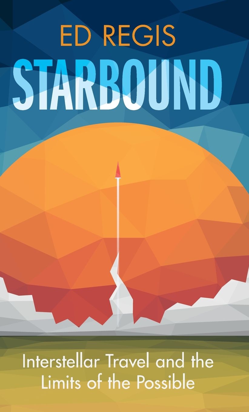 Starbound: Interstellar Travel and the Limits of the Possible