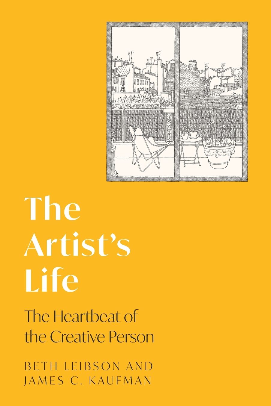 The Artist's Life: The Heartbeat of the Creative Person