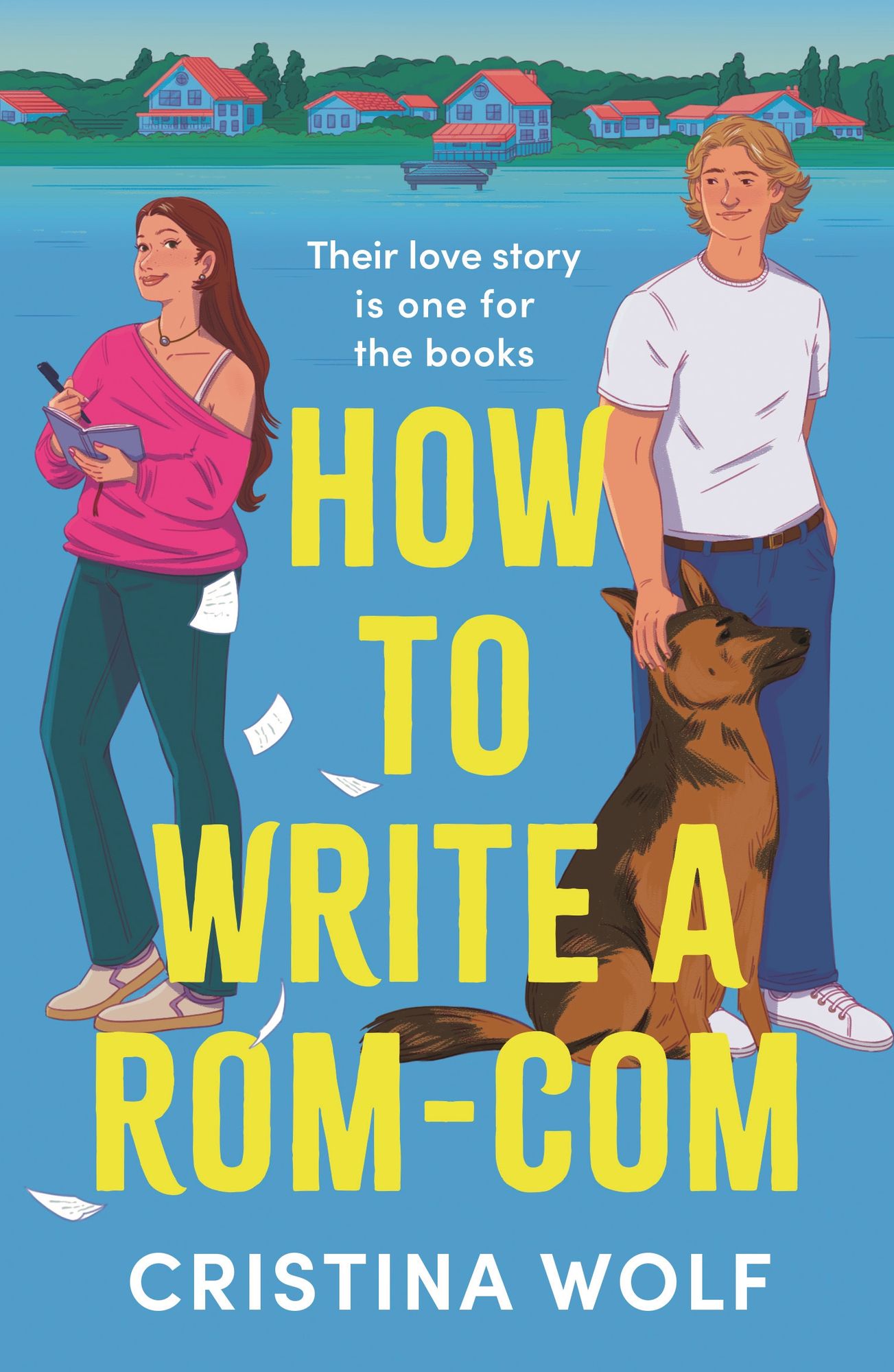How to Write a Rom-Com: The must-read bookish romance brand-new for 2025, perfect for fans of small town love stories