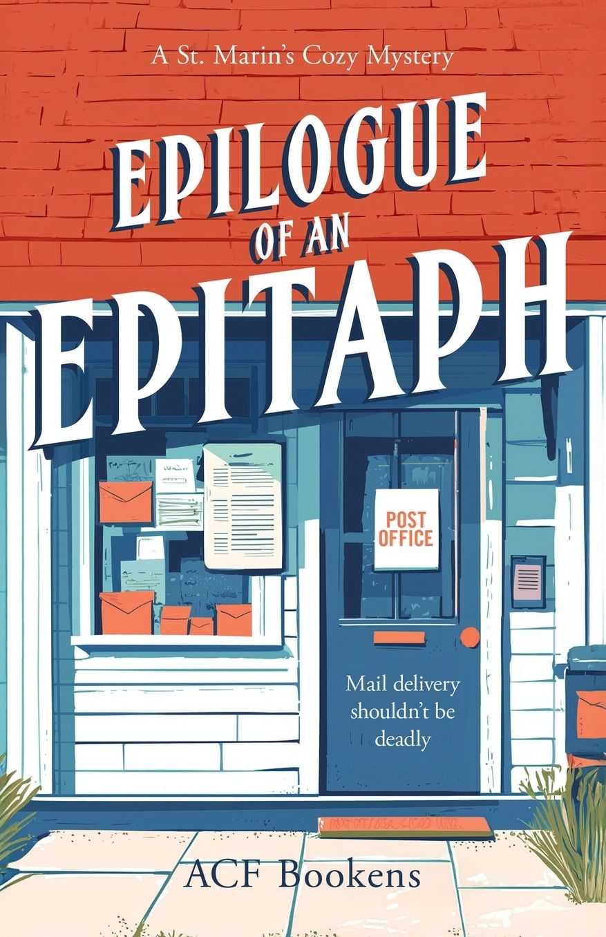 Epilogue Of An Epitaph: A Cozy Mystery Adventure