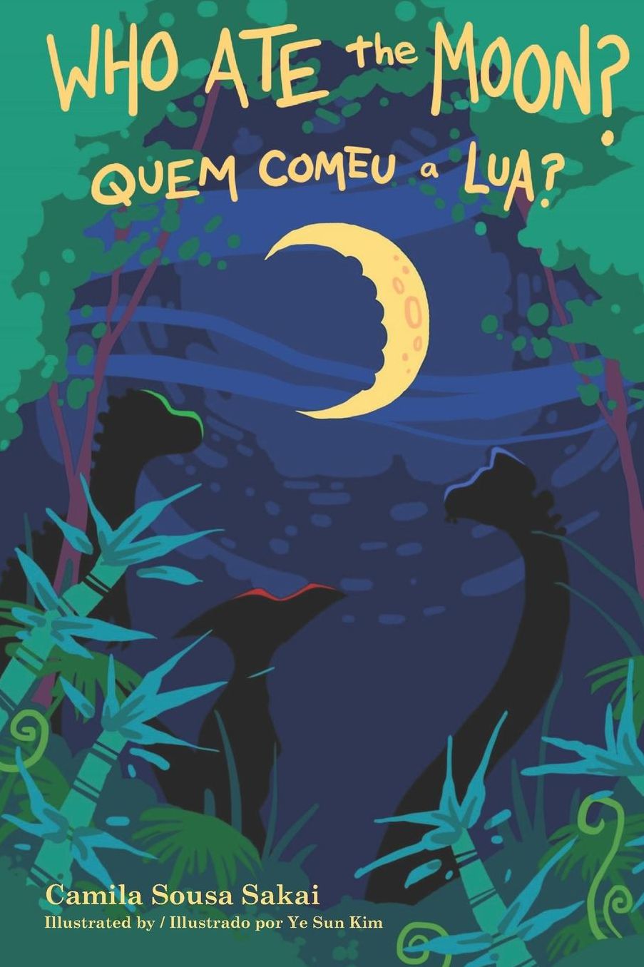 Who Ate The Moon?: Quem Comeu a Lua?
