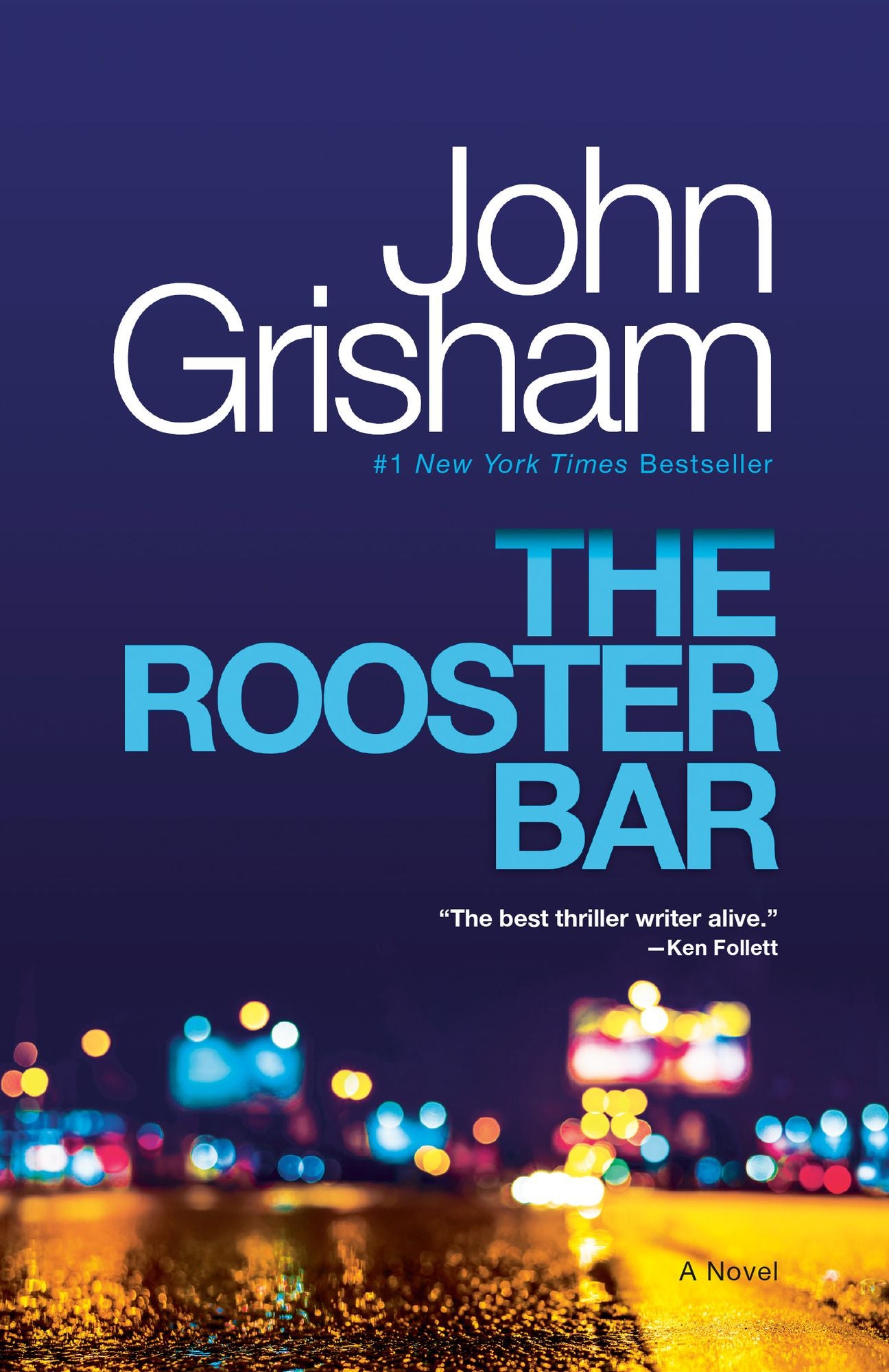 The Rooster Bar: A Novel