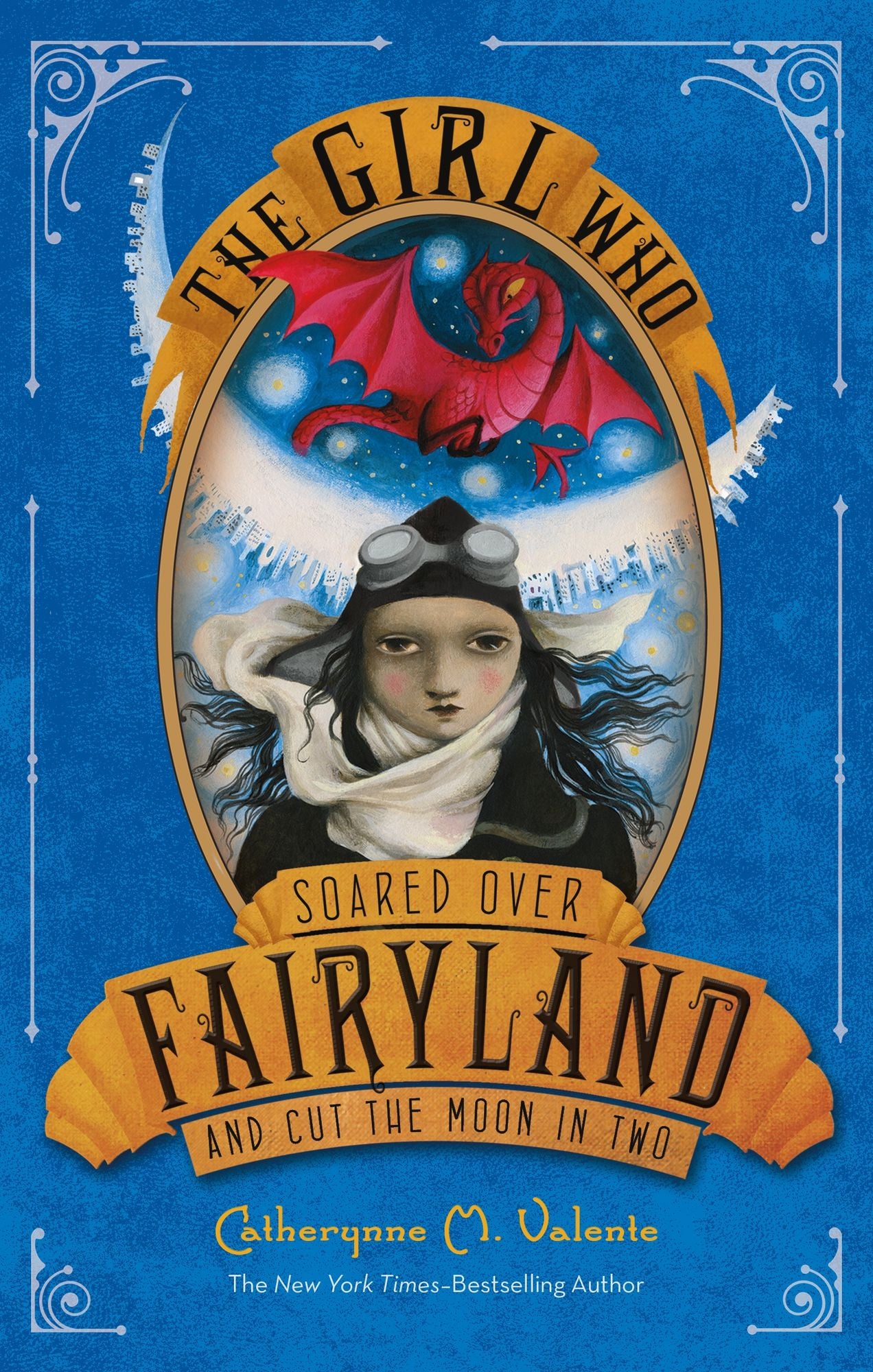 The Girl Who Soared Over Fairyland and Cut the Moon in Two (Fairyland Series #3)