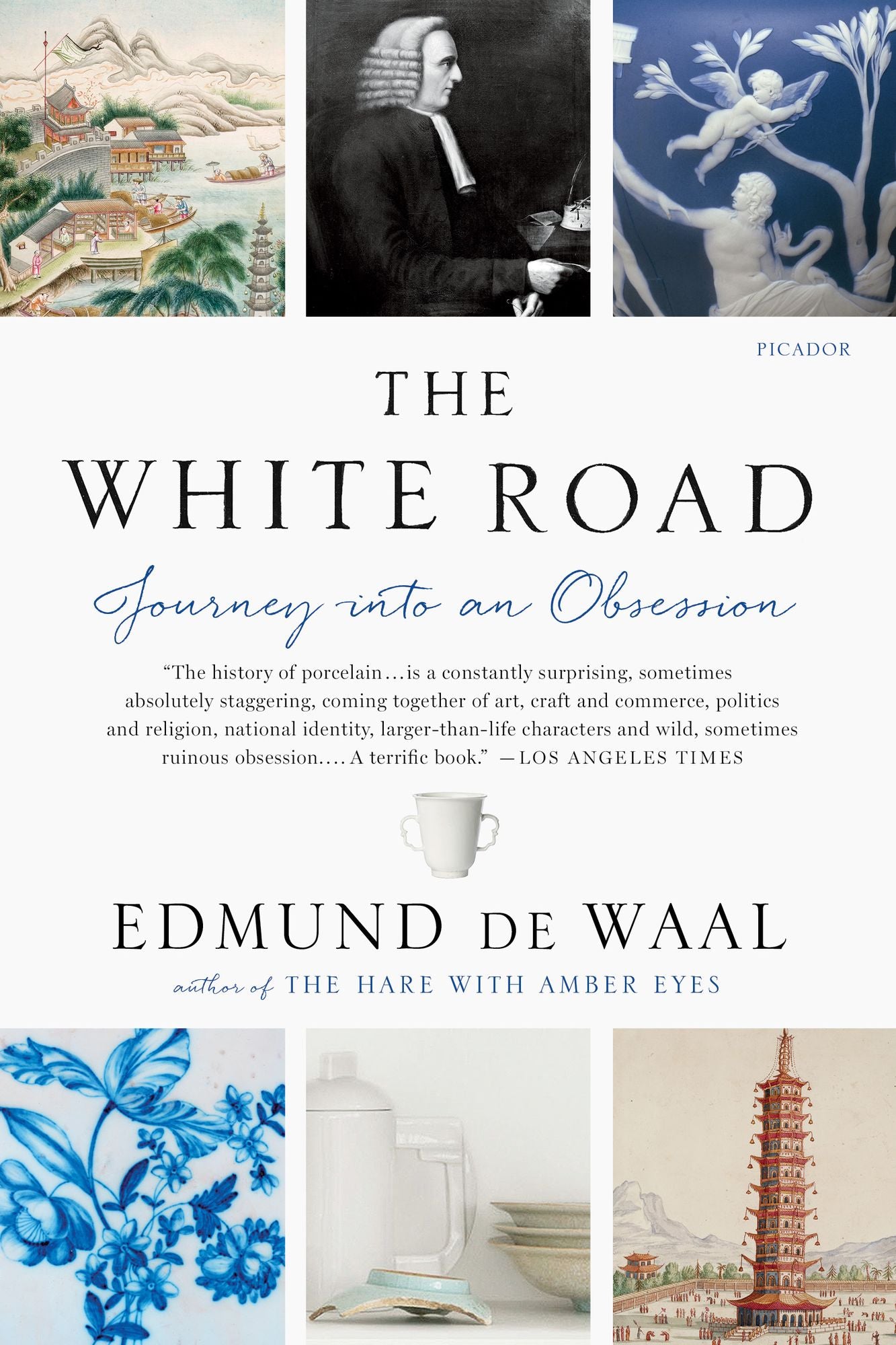 The White Road: Journey into an Obsession