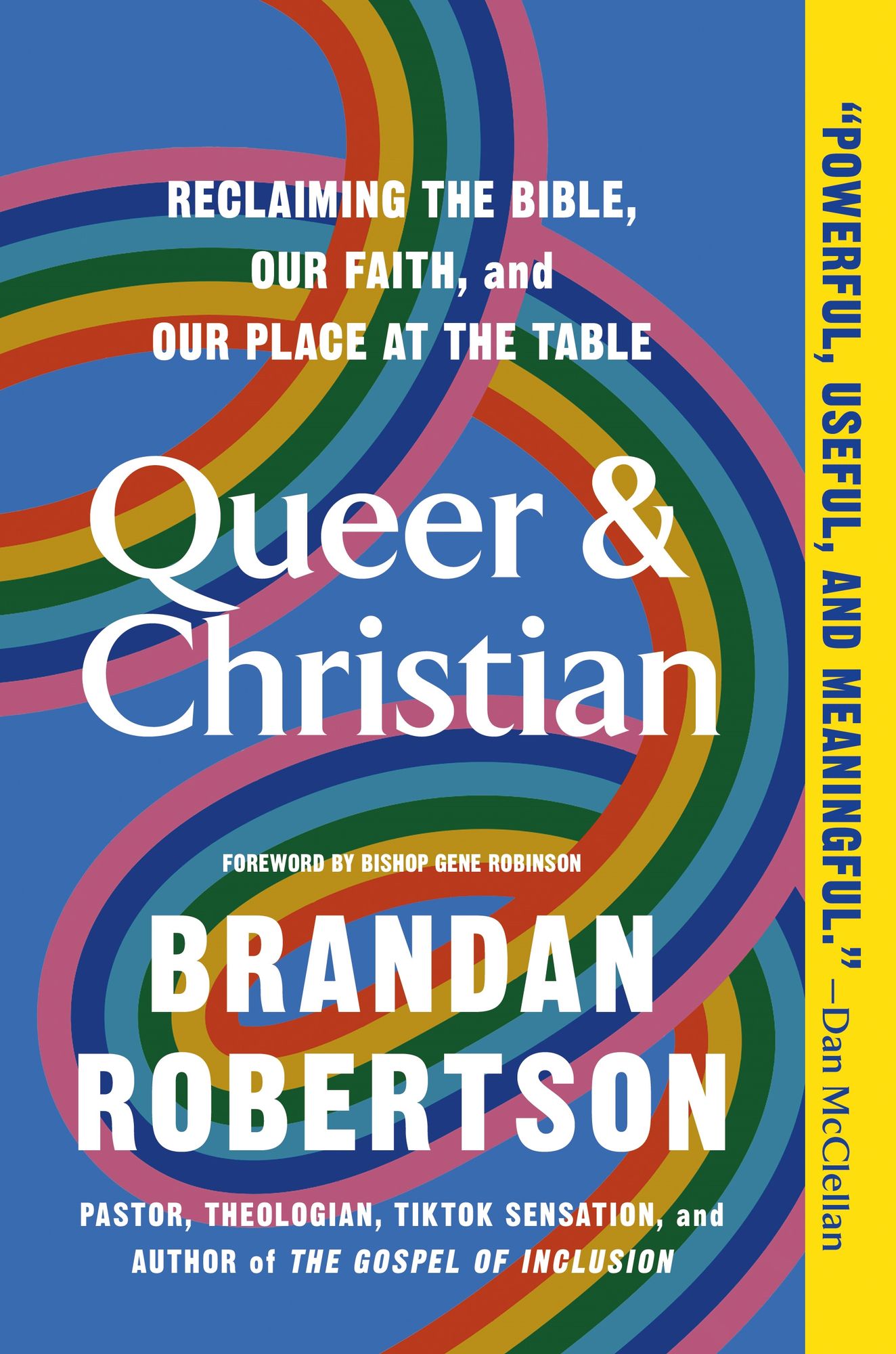 Queer & Christian: Reclaiming the Bible, Our Faith, and Our Place at the Table