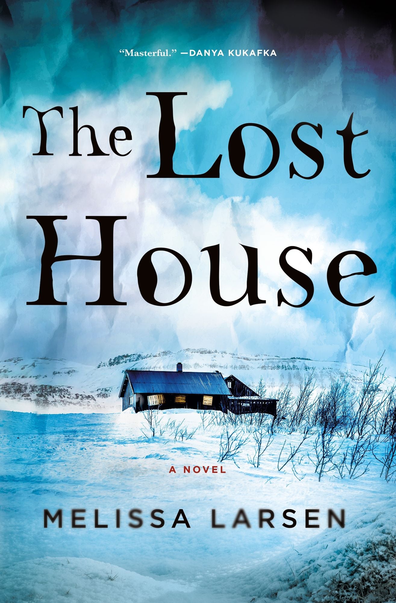 The Lost House: A Novel