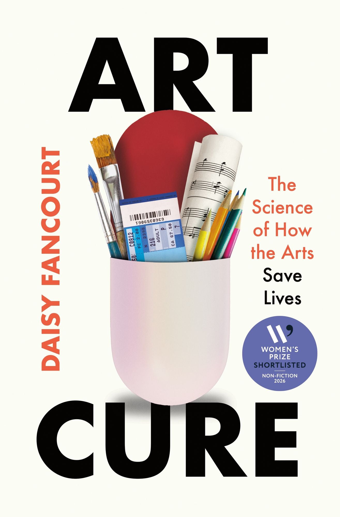 Art Cure: The Science of How the Arts Save Lives
