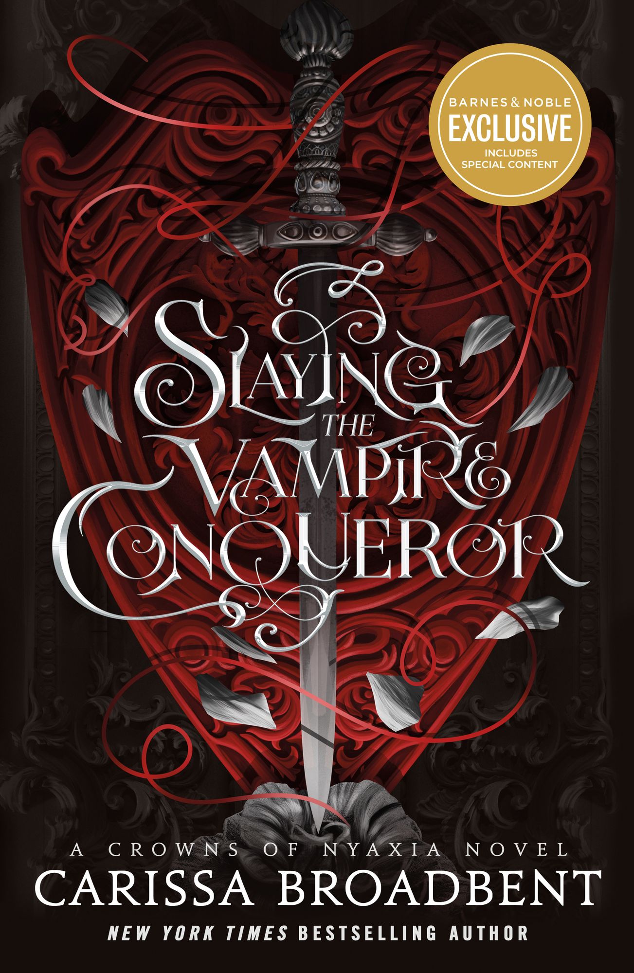 Slaying the Vampire Conqueror (B&N Exclusive Edition) (Crowns of Nyaxia Series)
