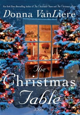 The Christmas Table: A Novel
