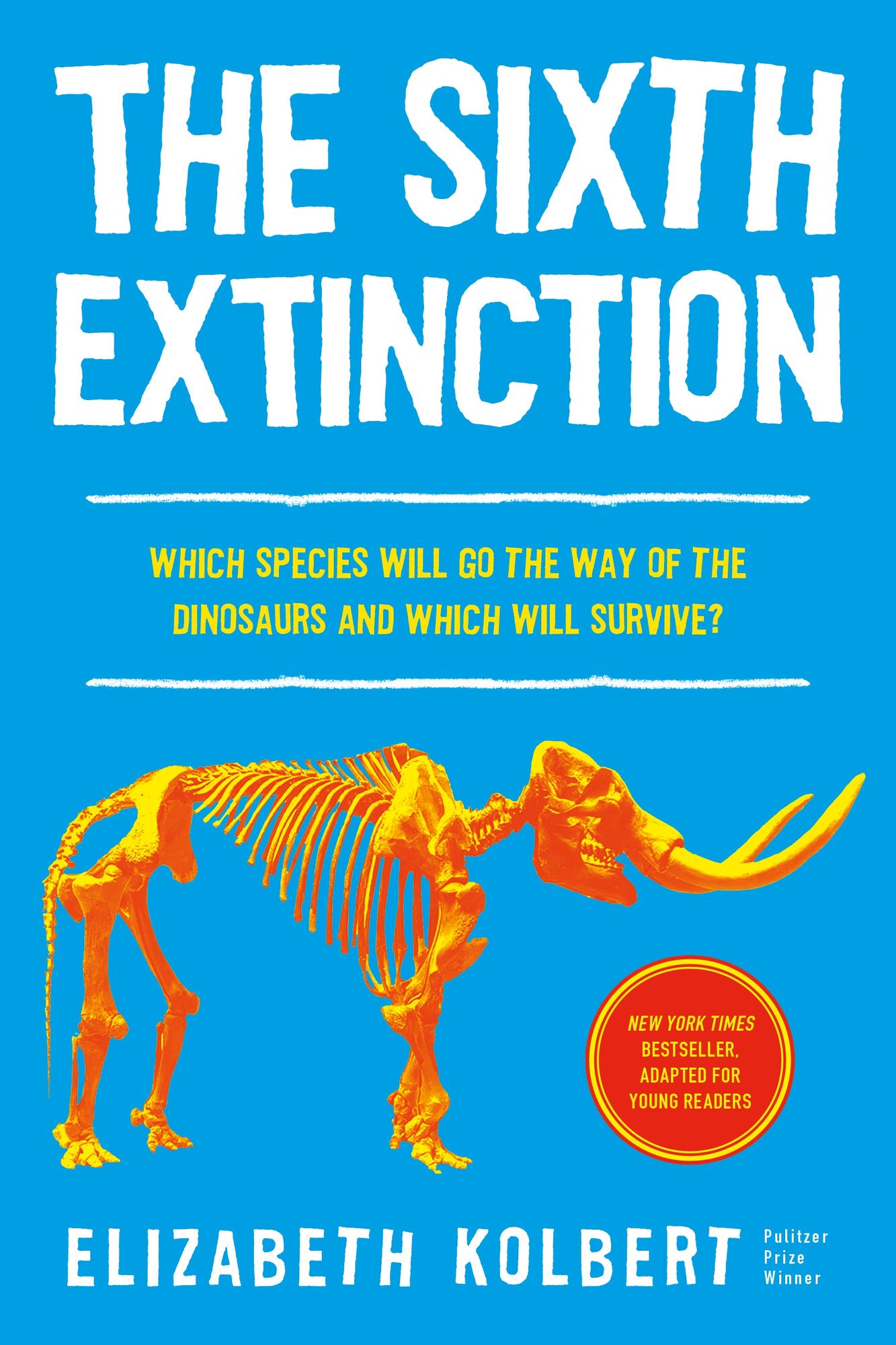 The Sixth Extinction, Young Readers Adaptation: An Unnatural History