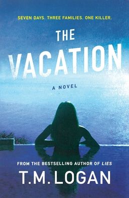 The Vacation: A Novel