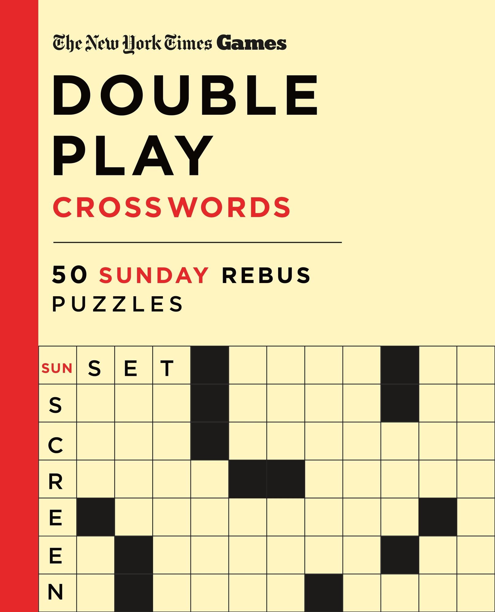 New York Times Games Double Play Crosswords: 50 Sunday Rebus Puzzles