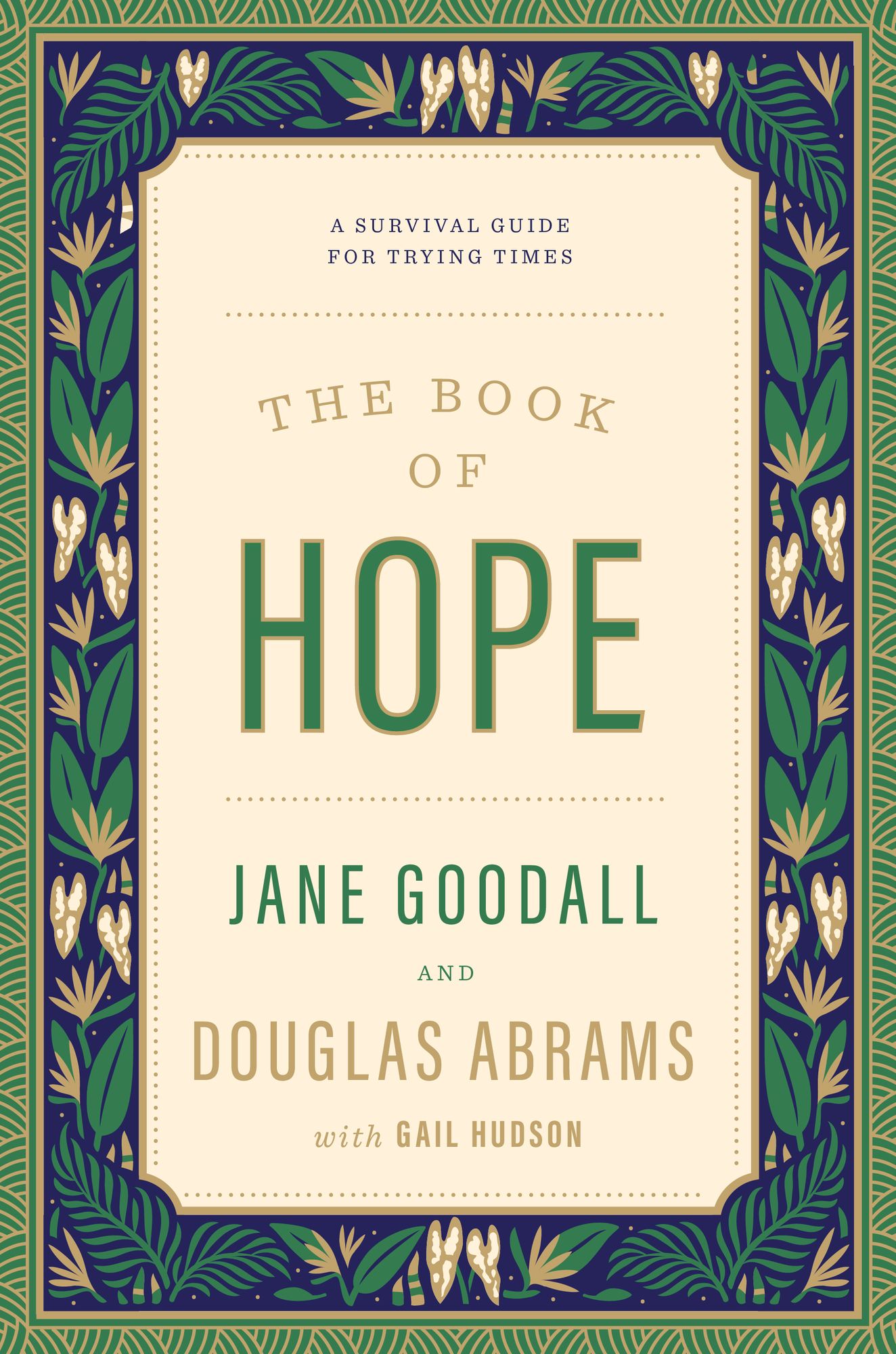 The Book of Hope: A Survival Guide for Trying Times