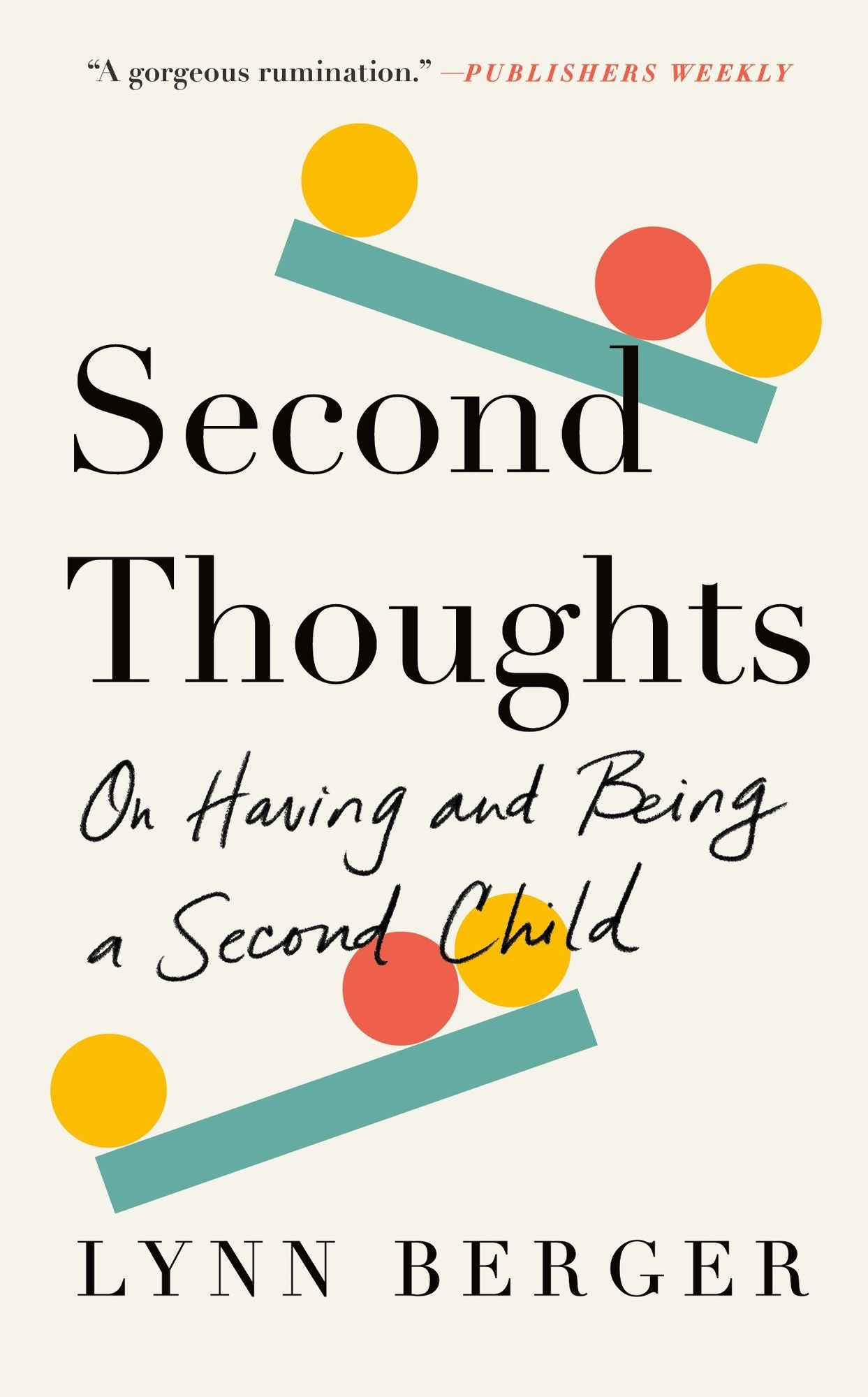 Second Thoughts: On Having and Being a Second Child