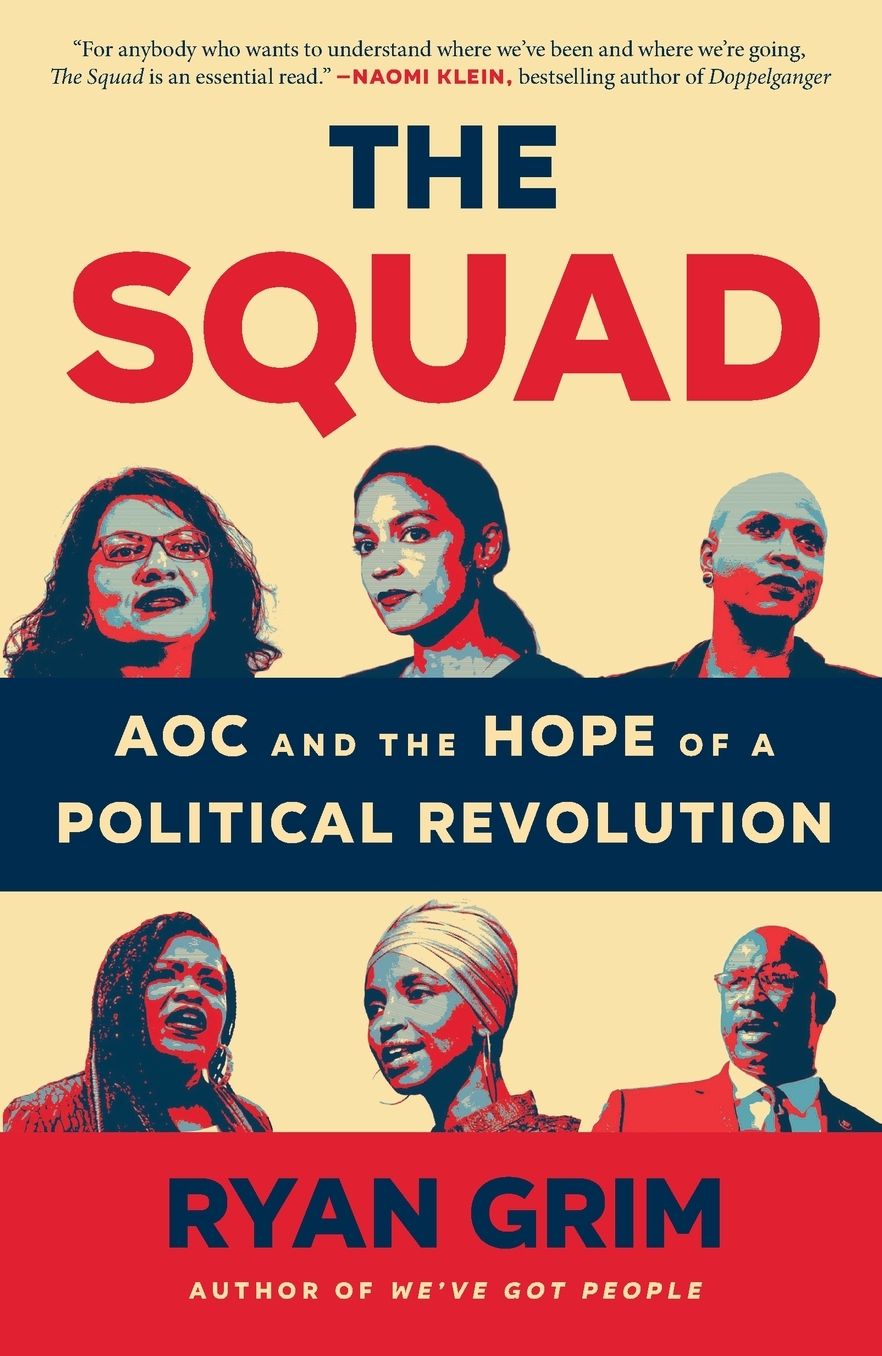 The Squad: AOC and the Hope of a Political Revolution