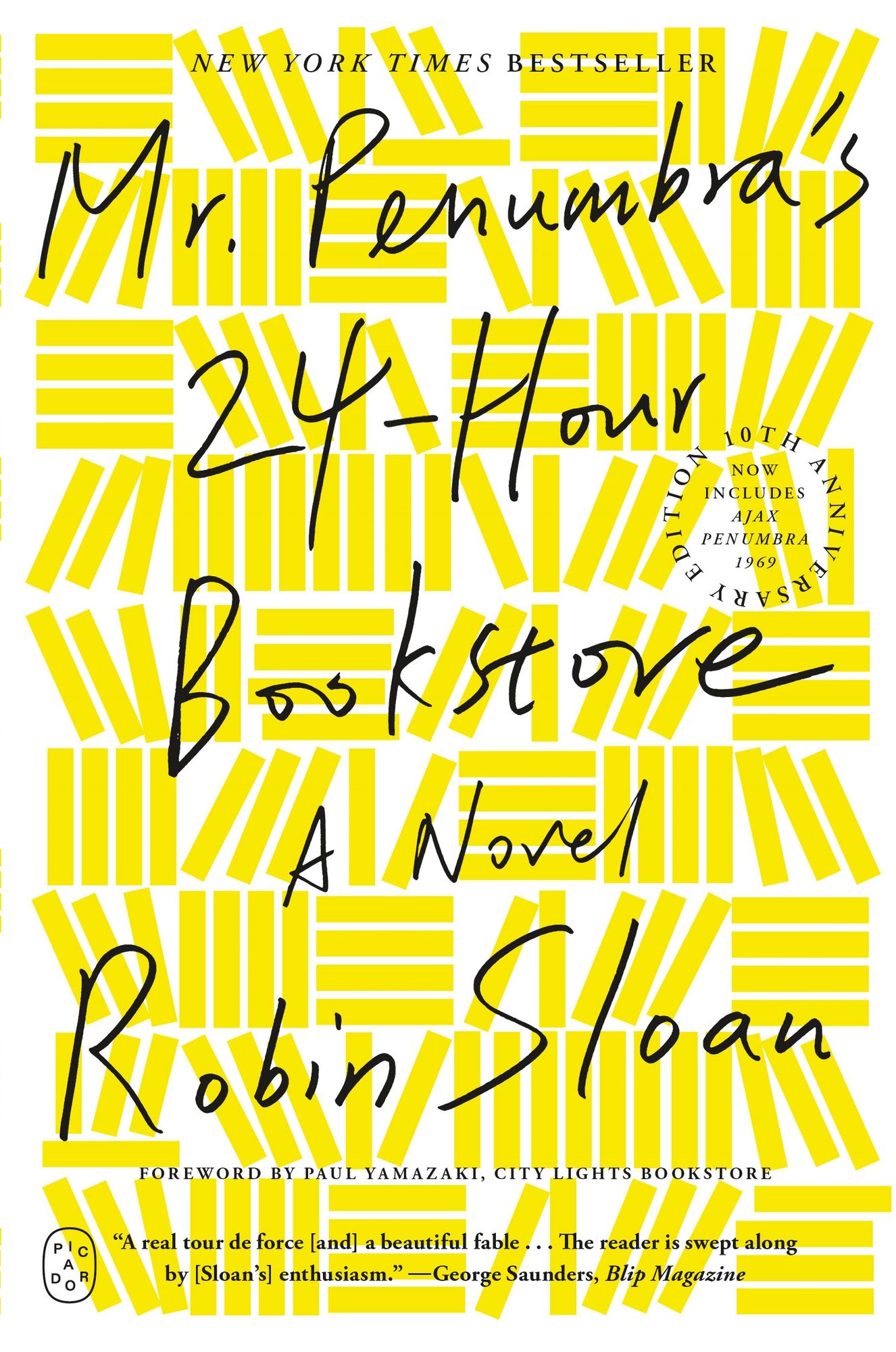 Mr. Penumbra's 24-Hour Bookstore: A Novel (10th Anniversary Edition)