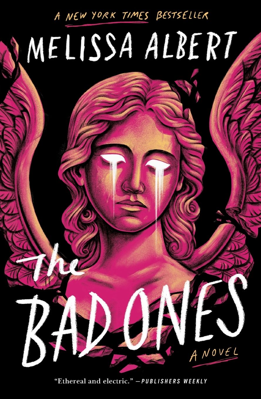 The Bad Ones: A Novel