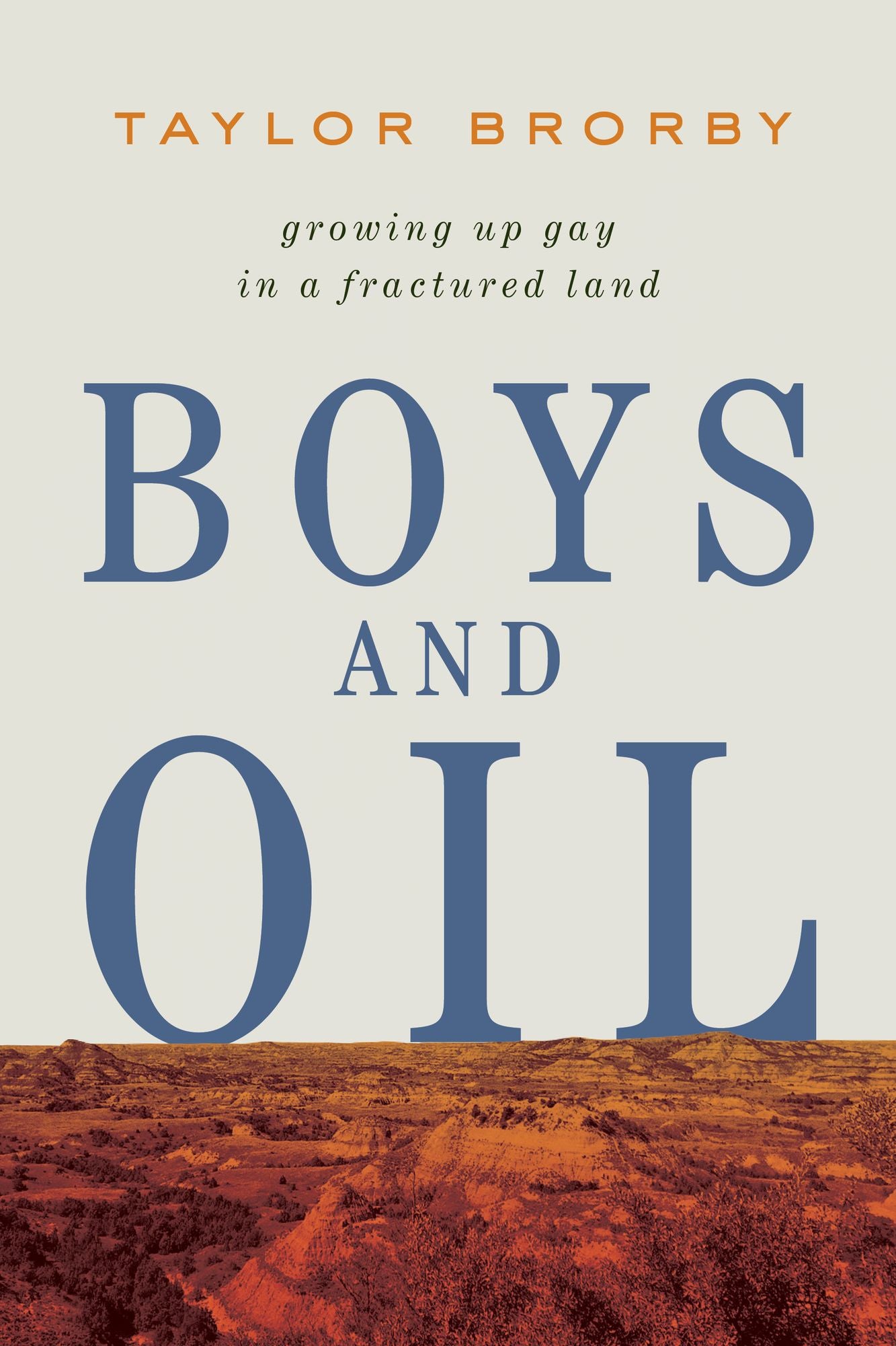 Boys and Oil: Growing Up Gay in a Fractured Land