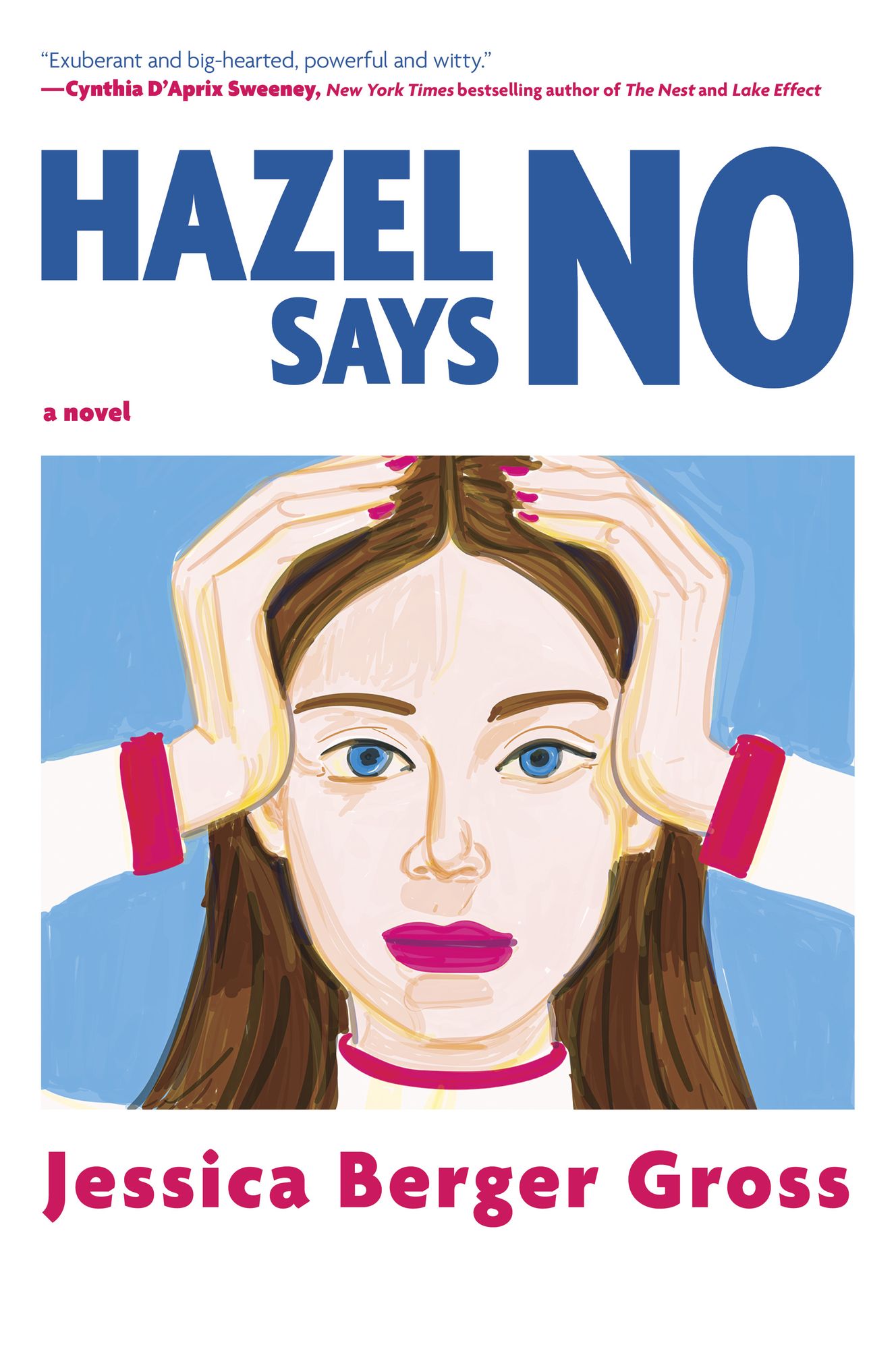 Hazel Says No: A Novel