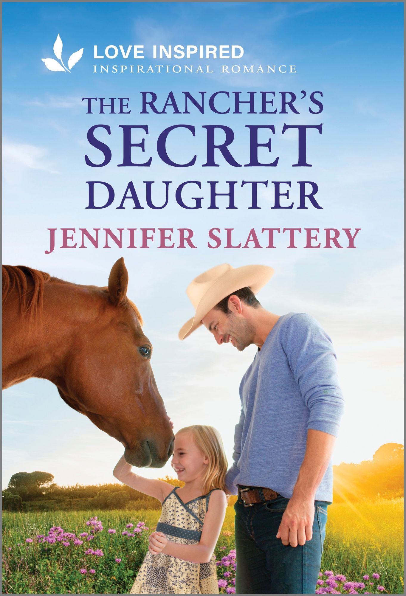 The Rancher's Secret Daughter: An Uplifting Inspirational Romance