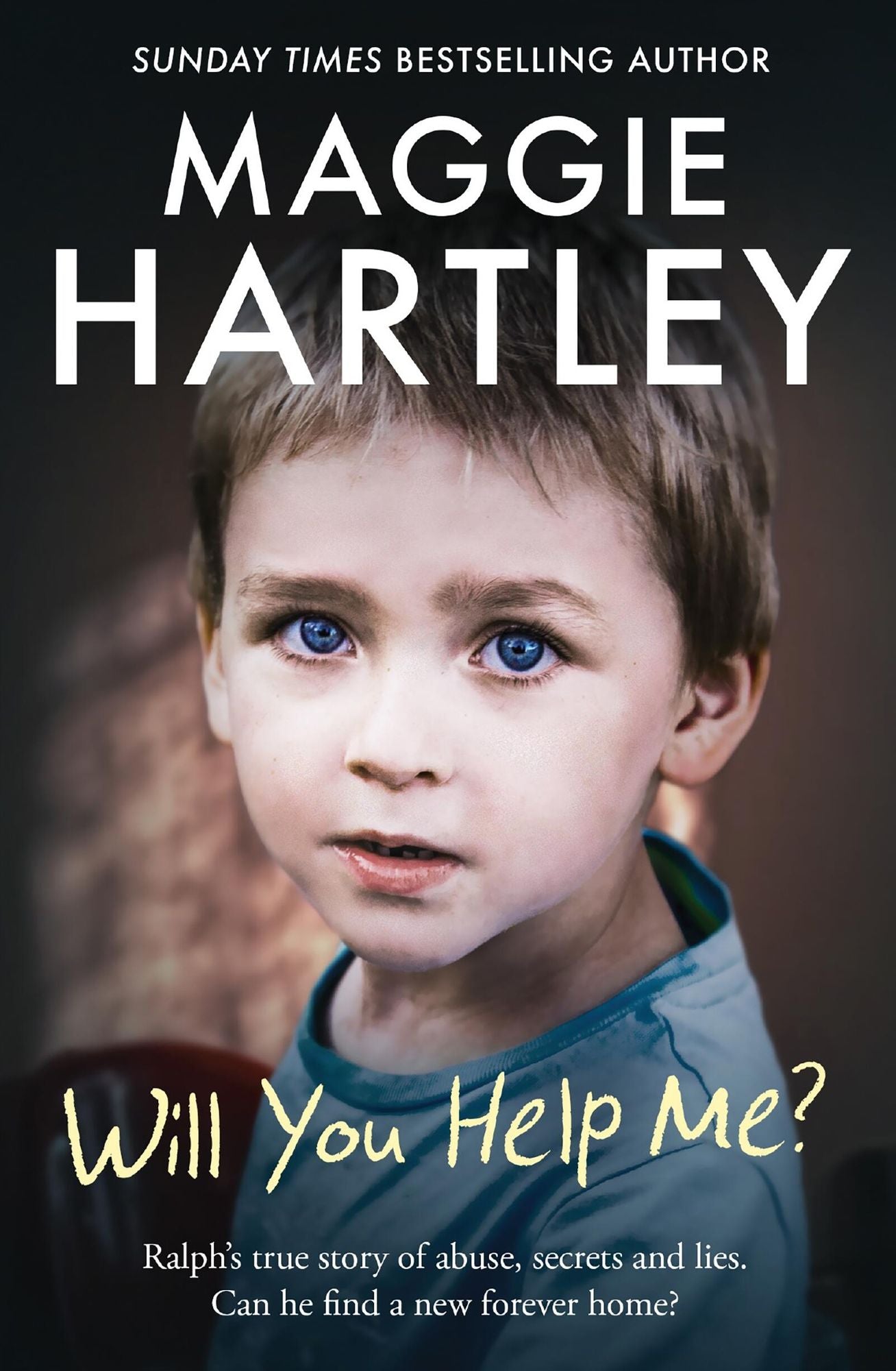Will You Help Me?: Ralph's true story of abuse, secrets and lies