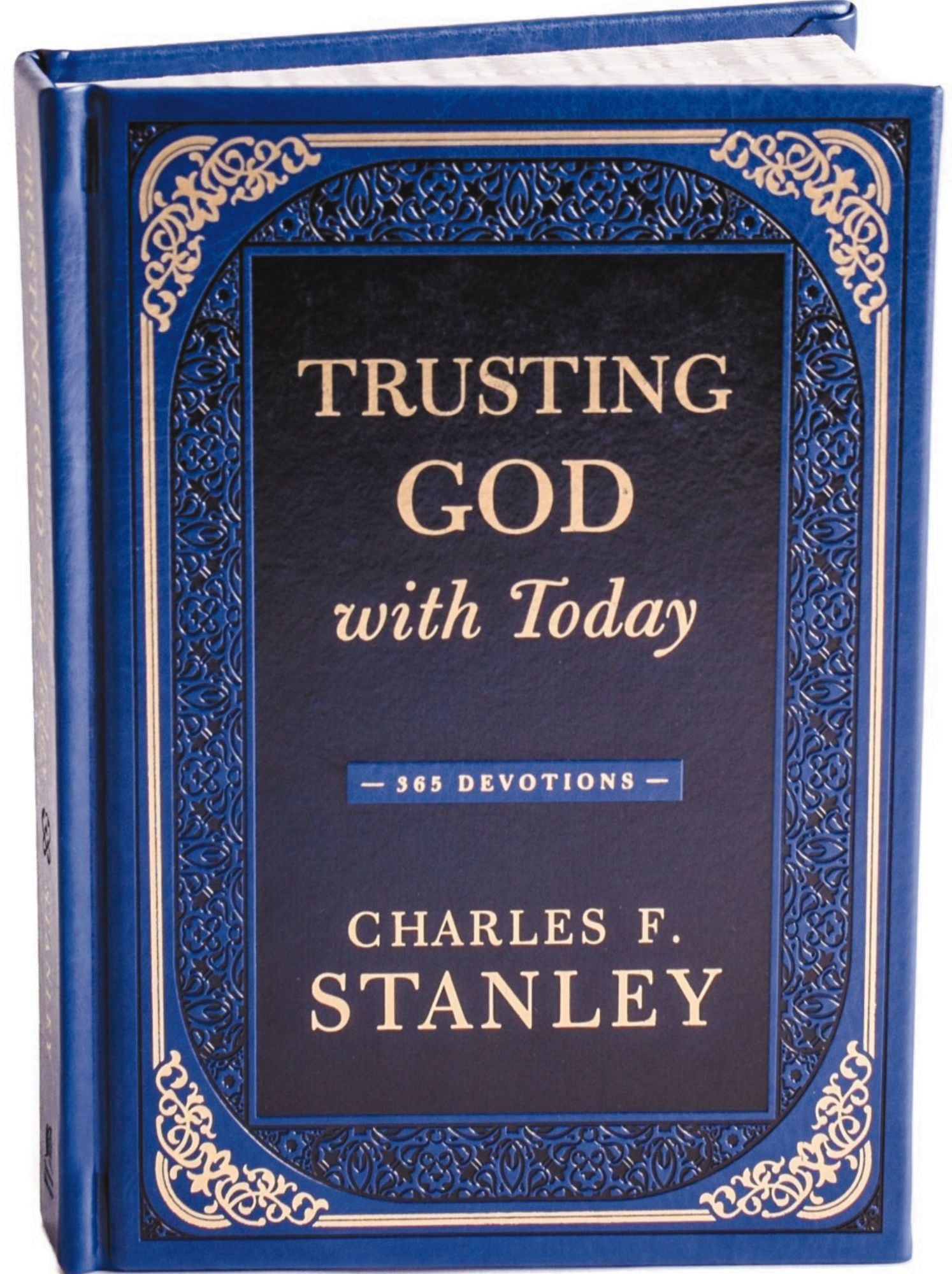 Trusting God with Today: A Daily Devotional for Building Confident Faith and Lasting Joy (365 Devotions - Inspiration for Every Day of the Year)