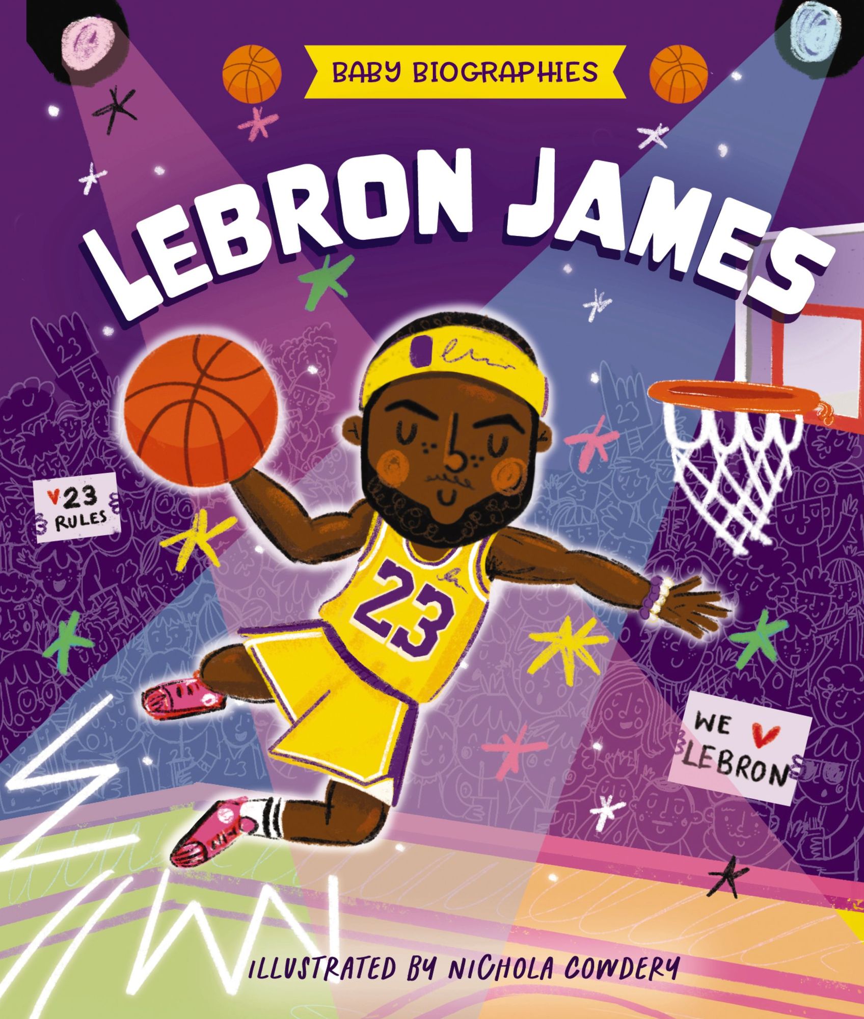 Baby Biographies: LeBron James: My Baby's Introduction to the Basketball Legend