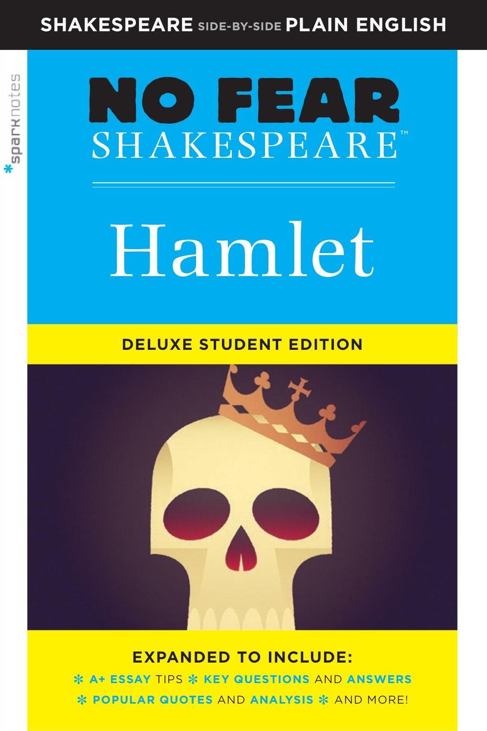 Hamlet: No Fear Shakespeare Deluxe Student Editions - Shakespeare Side-by-Side Plain English