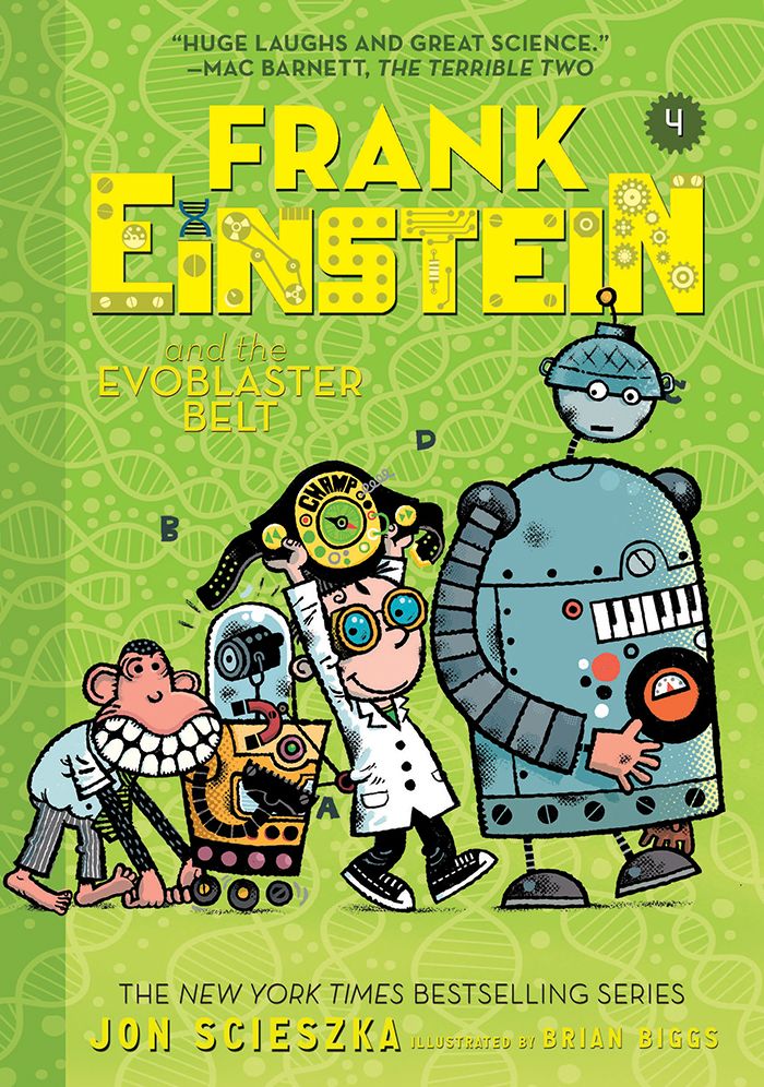 Frank Einstein and the EvoBlaster Belt (Frank Einstein Series #4)