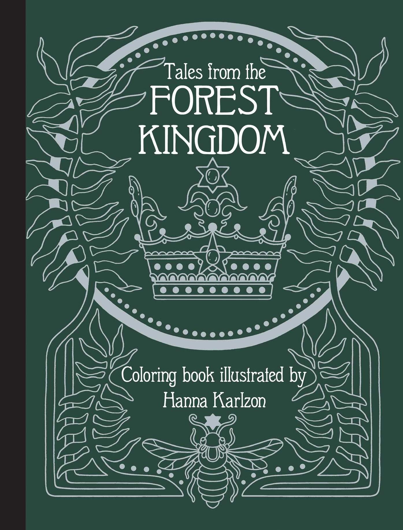 Tales from the Forest Kingdom Coloring Book: Hardcover adult coloring book featuring thick, high-quality paper