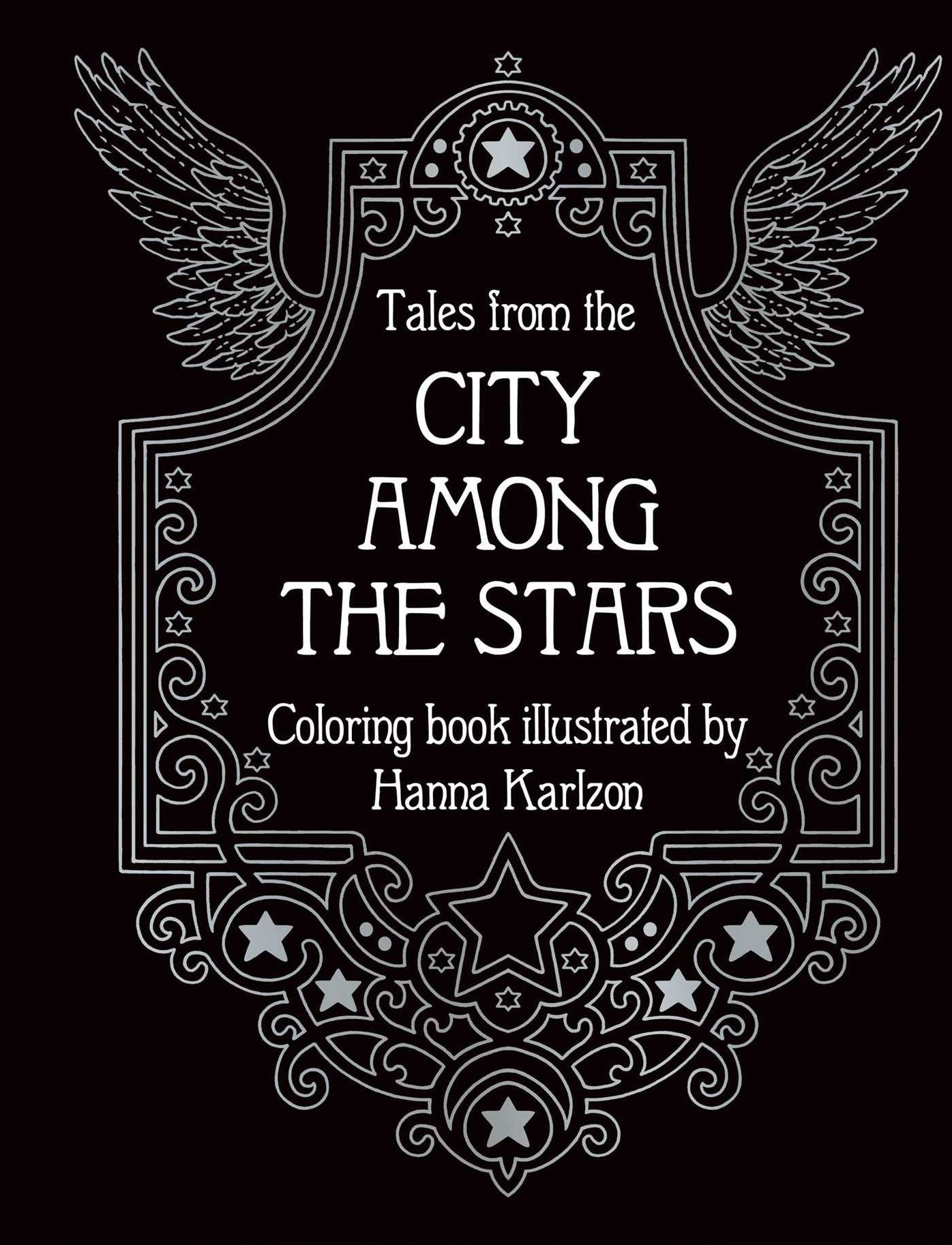 Tales from the City Among the Stars: Hardcover adult coloring book featuring thick, high-quality paper
