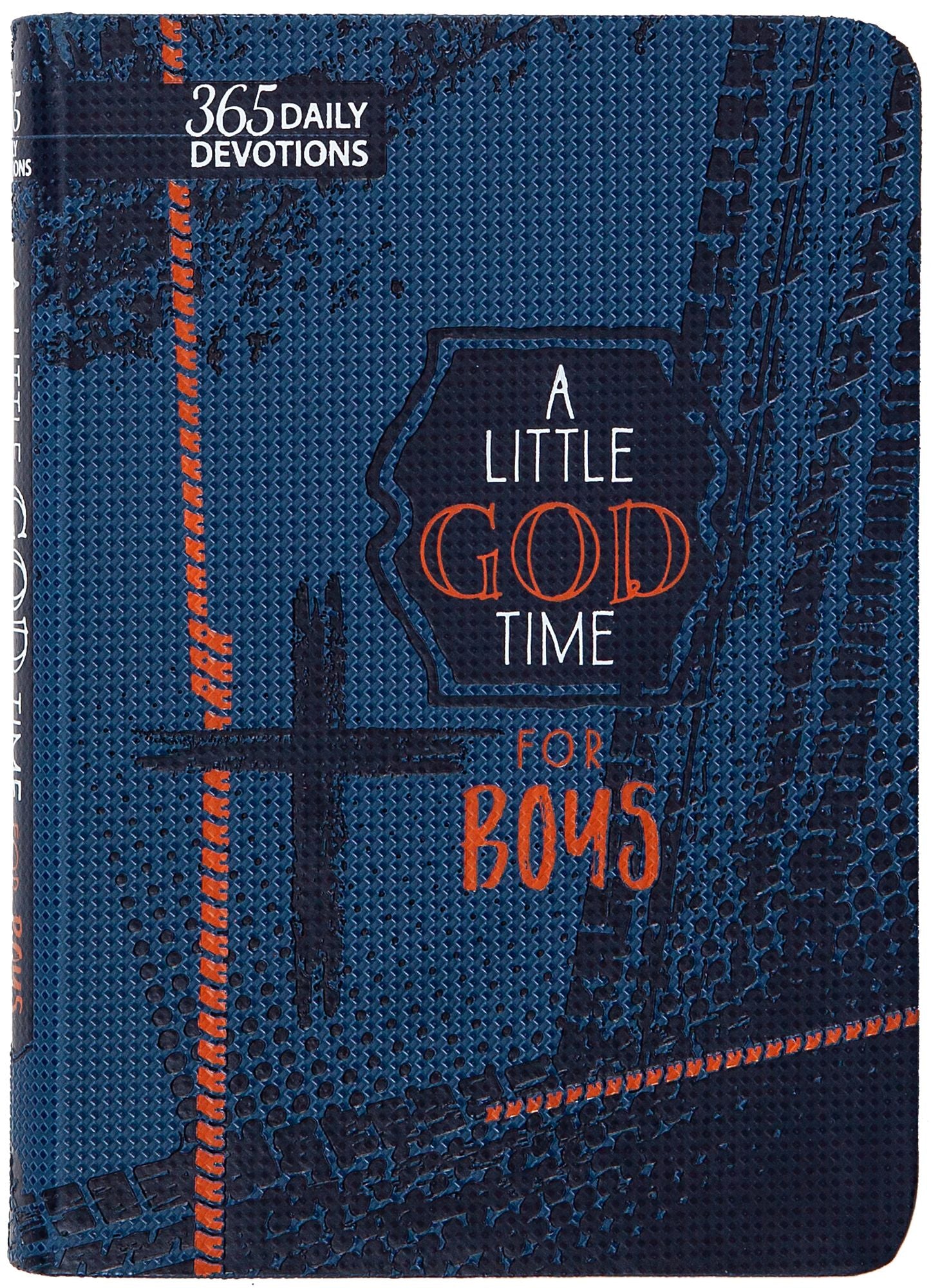 A Little God Time for Boys (gift edition): 365 Daily Devotions