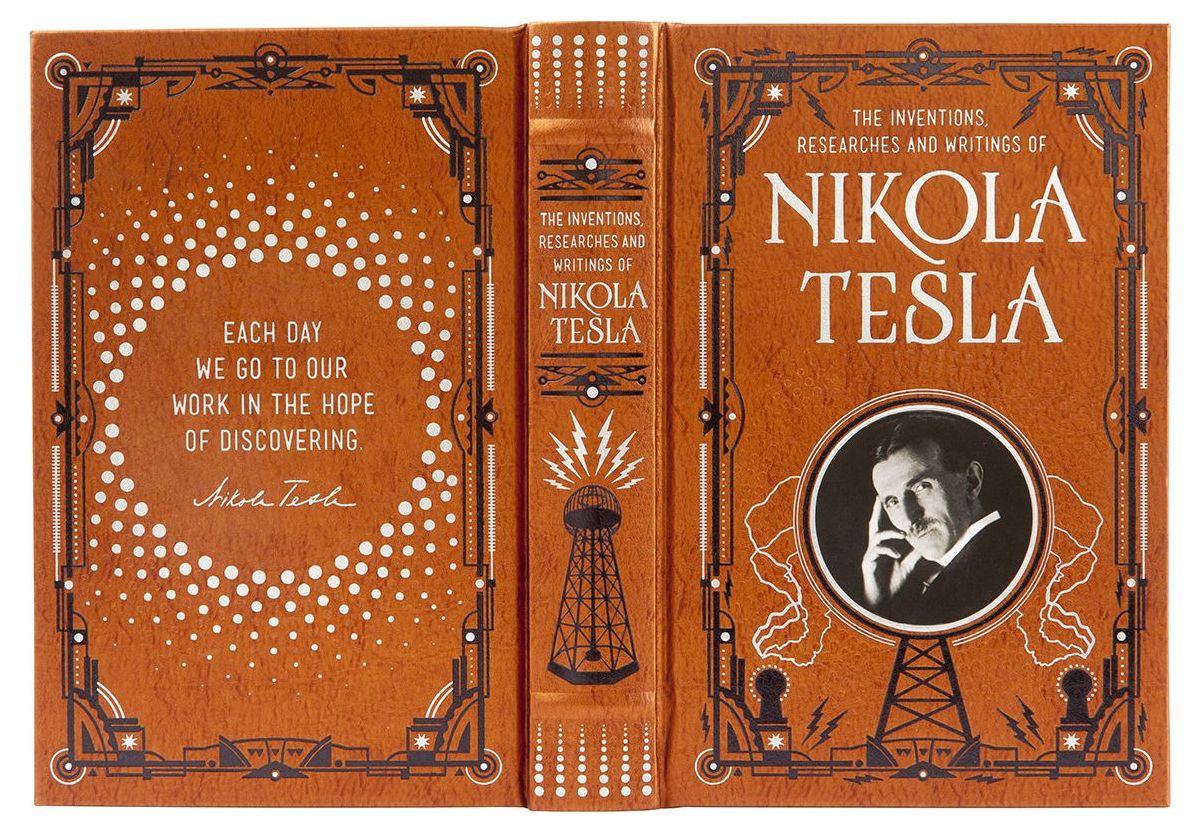Inventions, Researches and Writings of Nikola Tesla (Barnes & Noble Collectible Editions)