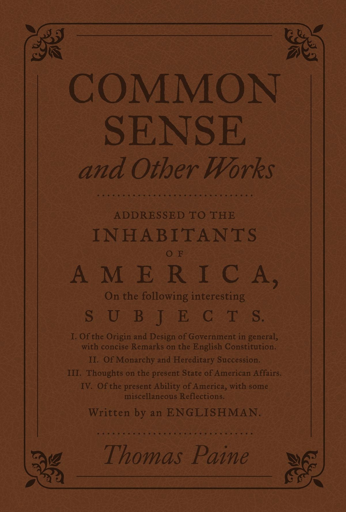 Common Sense and Other Works