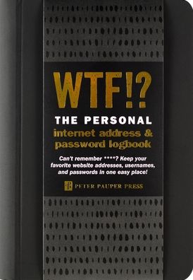 Wtf? the Personal Internet Address & Password Organizer