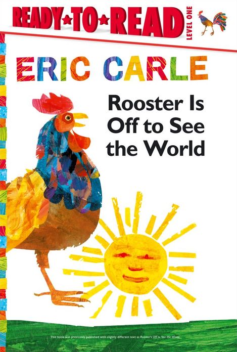 Rooster Is Off to See the World/Ready-to-Read Level 1