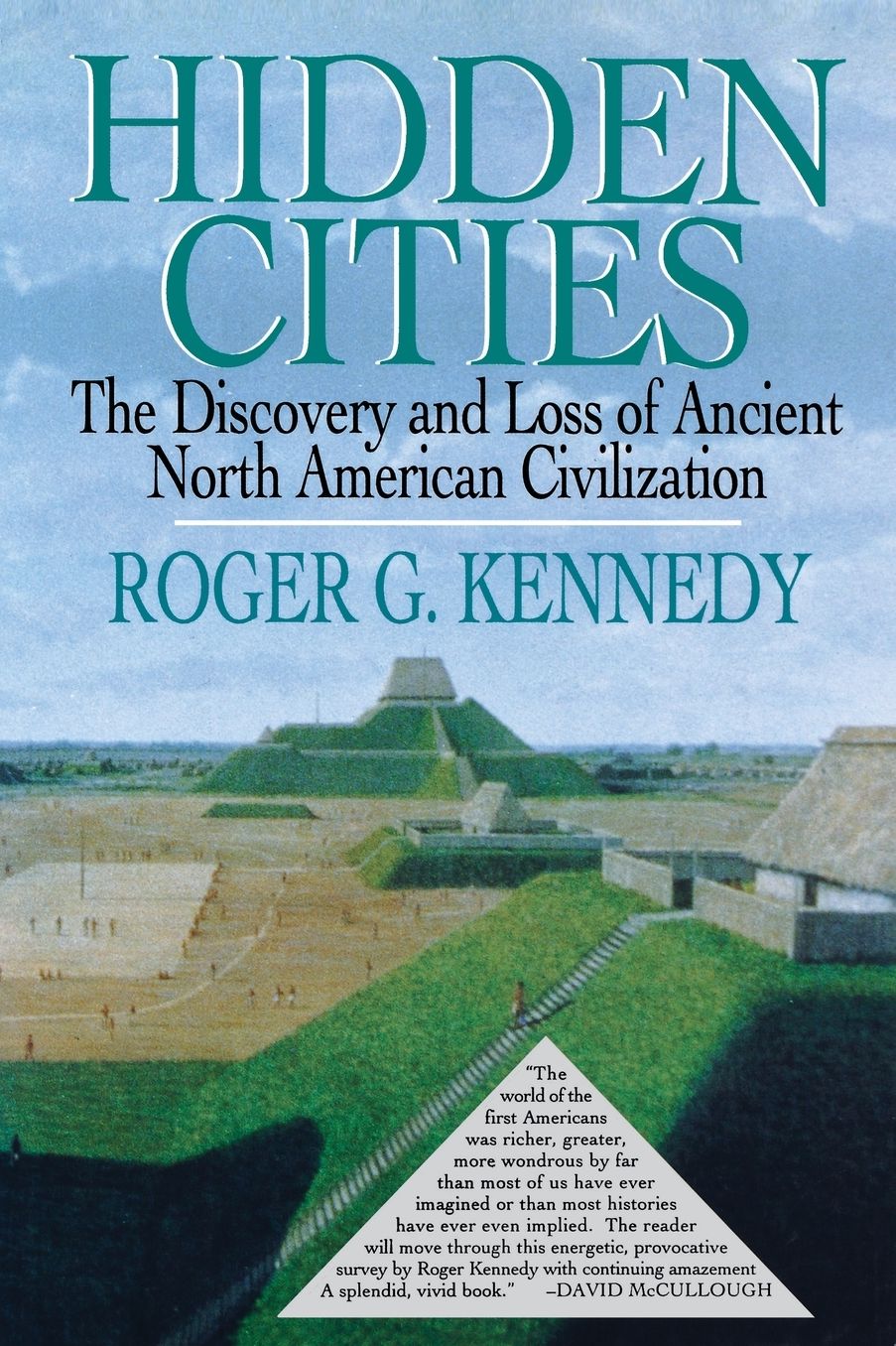Hidden Cities: The Discovery and Loss of Ancient North American Cities