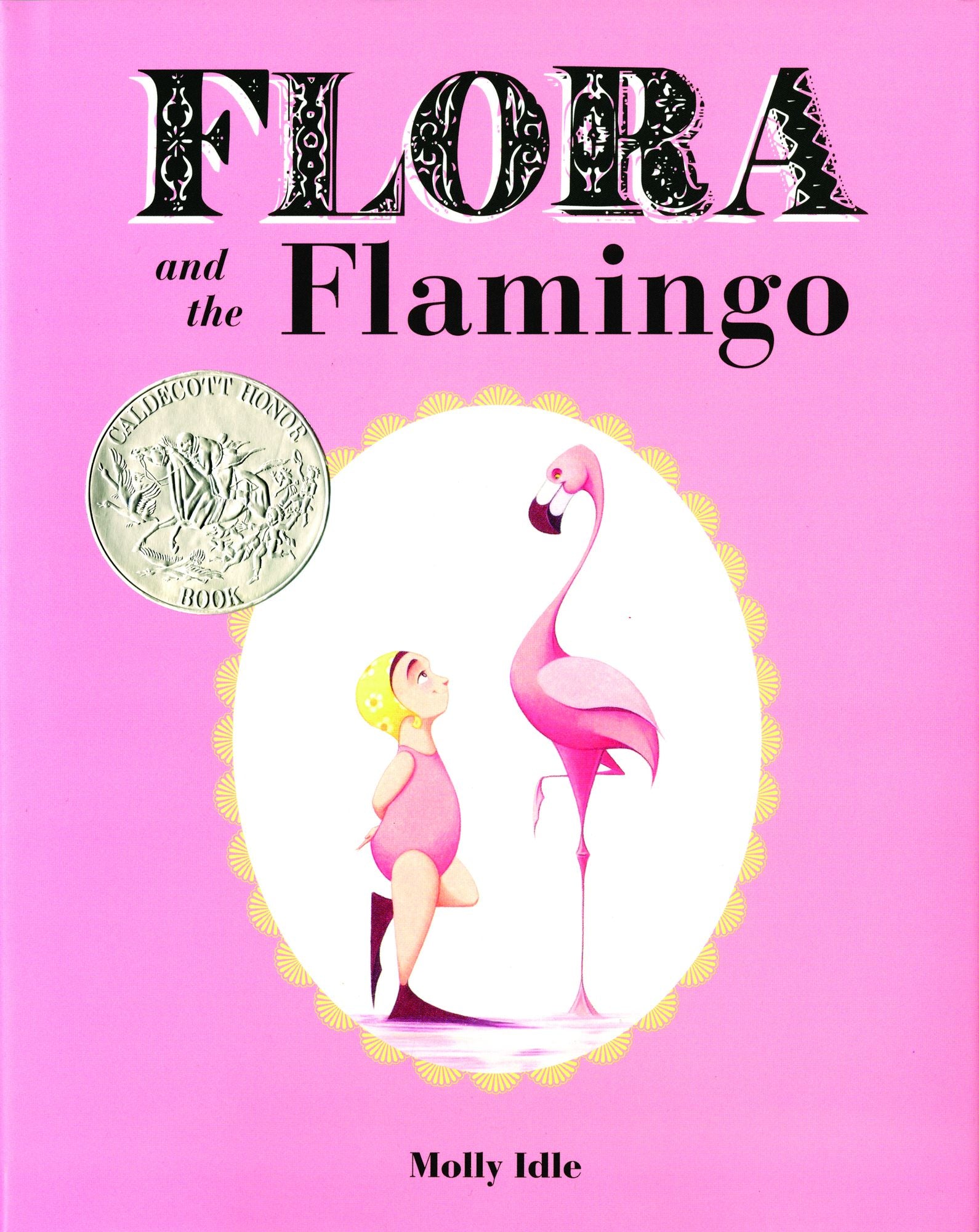Flora and the Flamingo (Caldecott Honor Book)