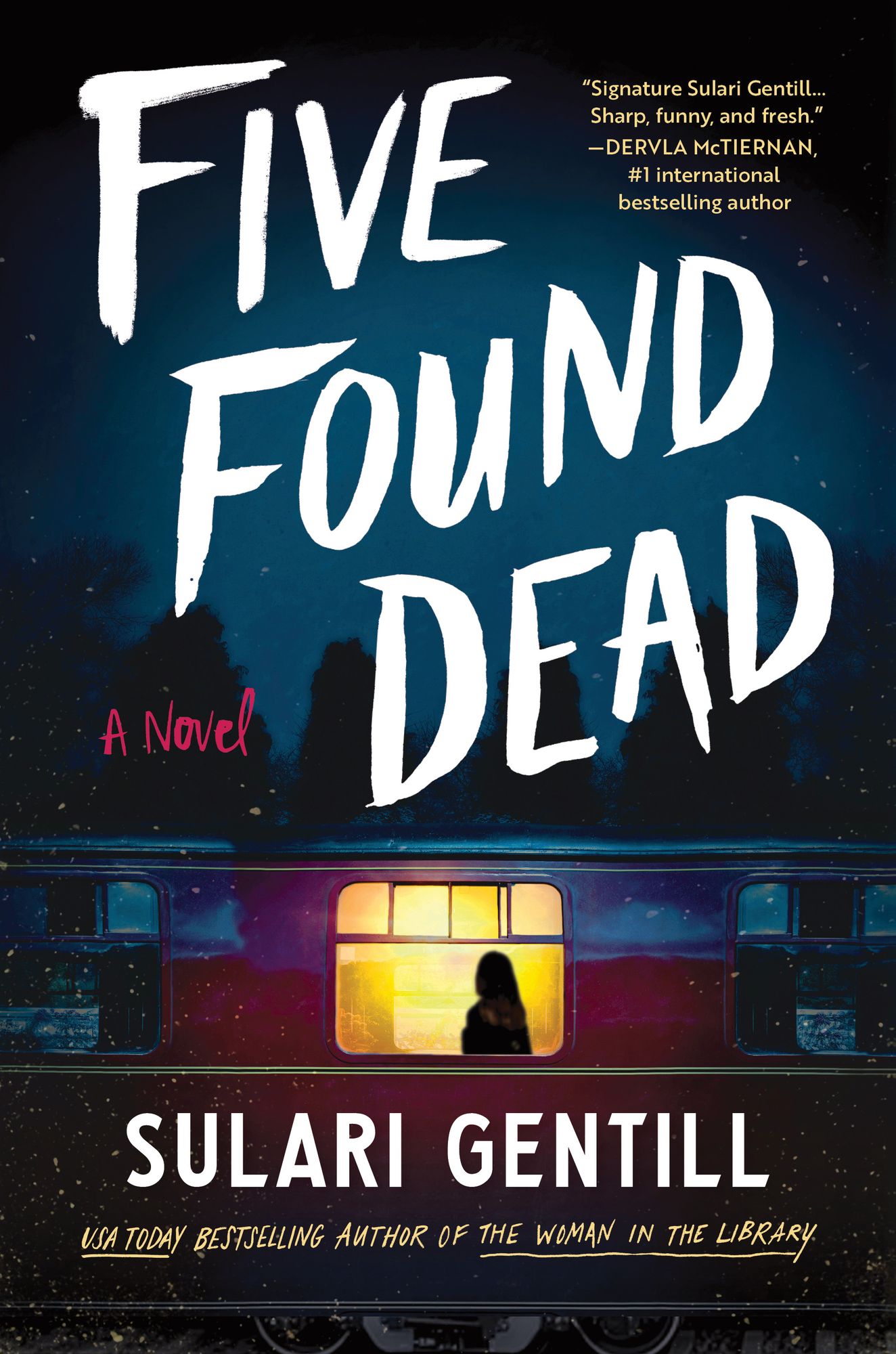 Five Found Dead: A Novel