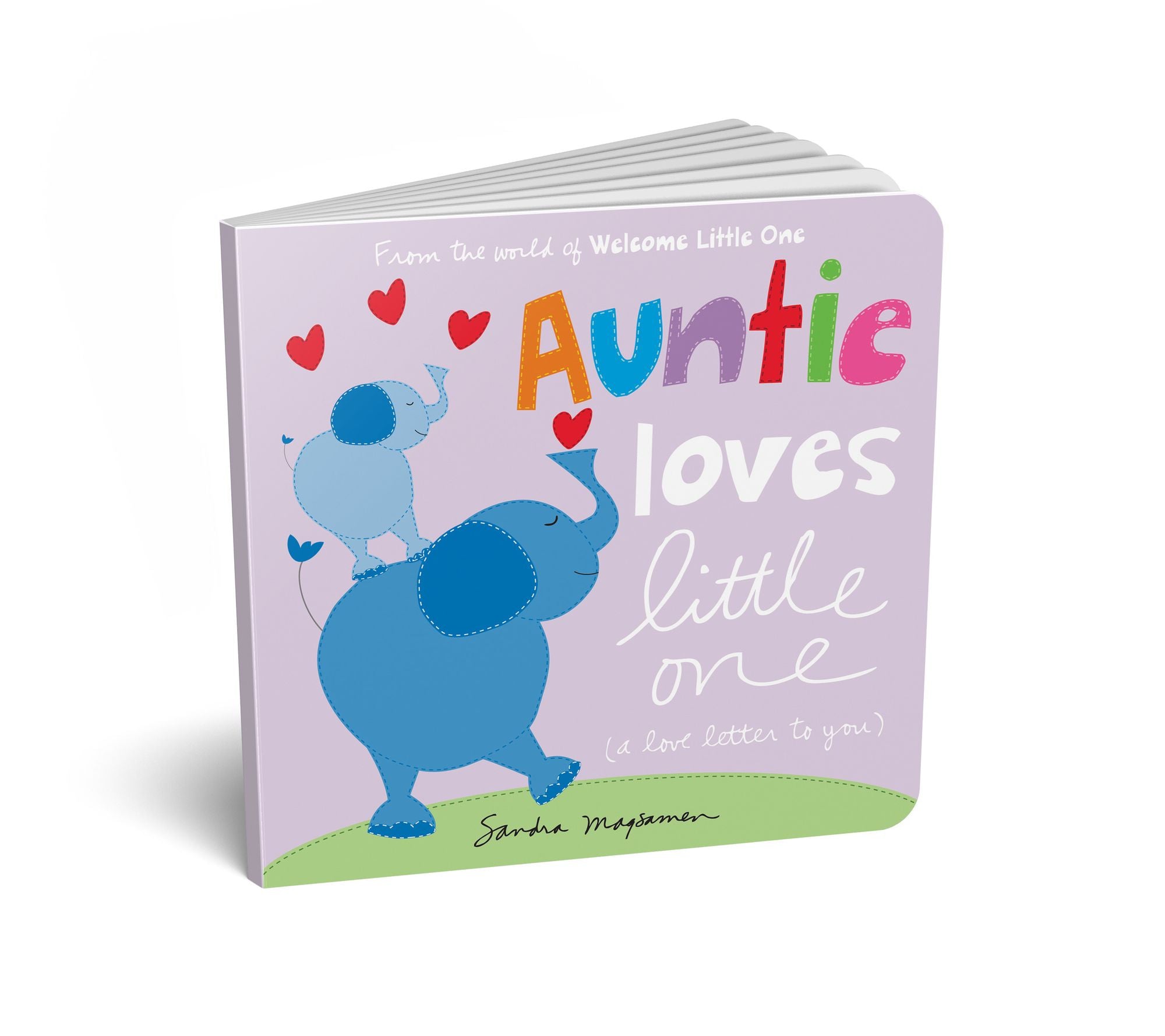 Auntie Loves Little One: a love letter to you