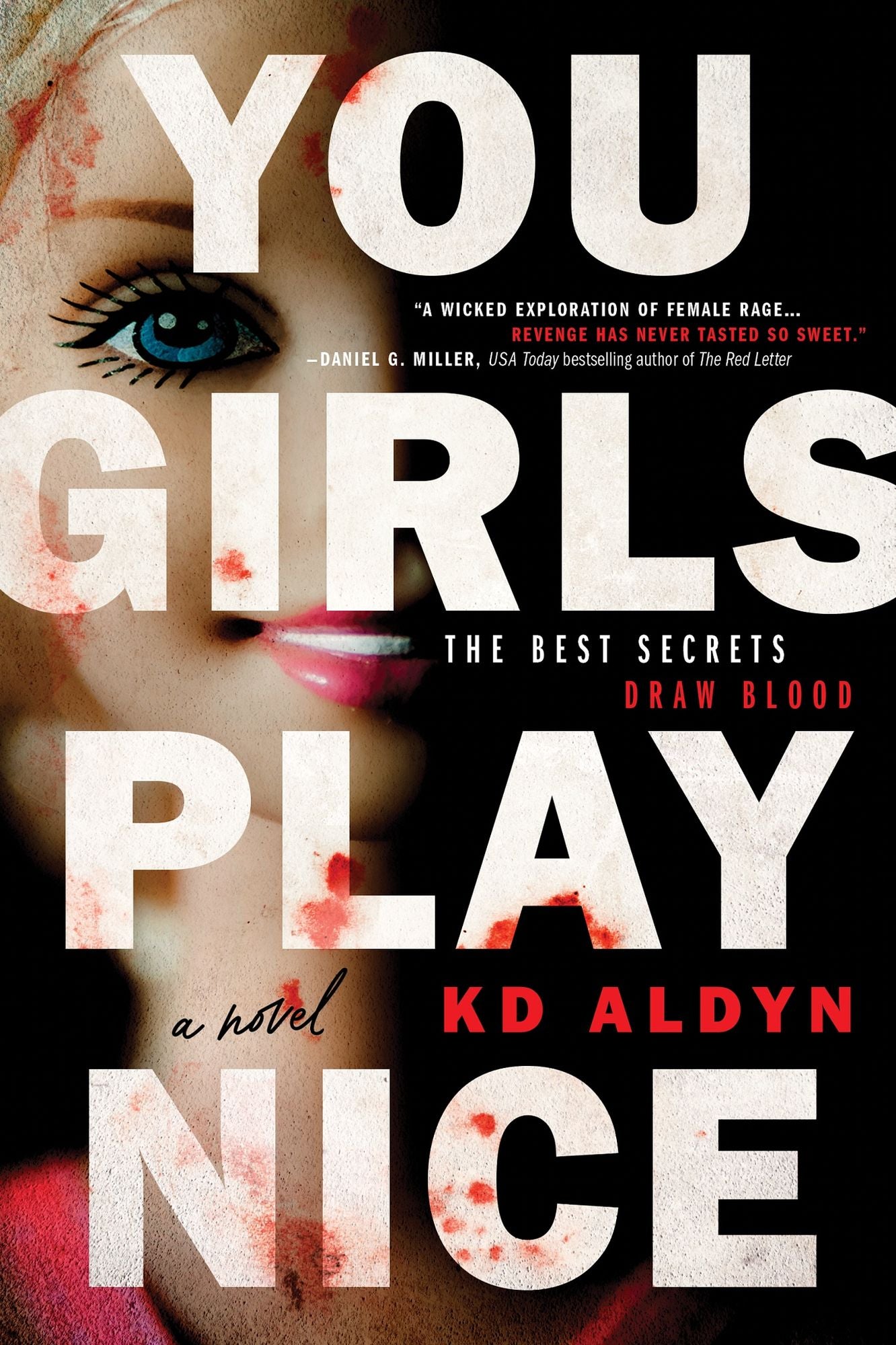 You Girls Play Nice: A Novel
