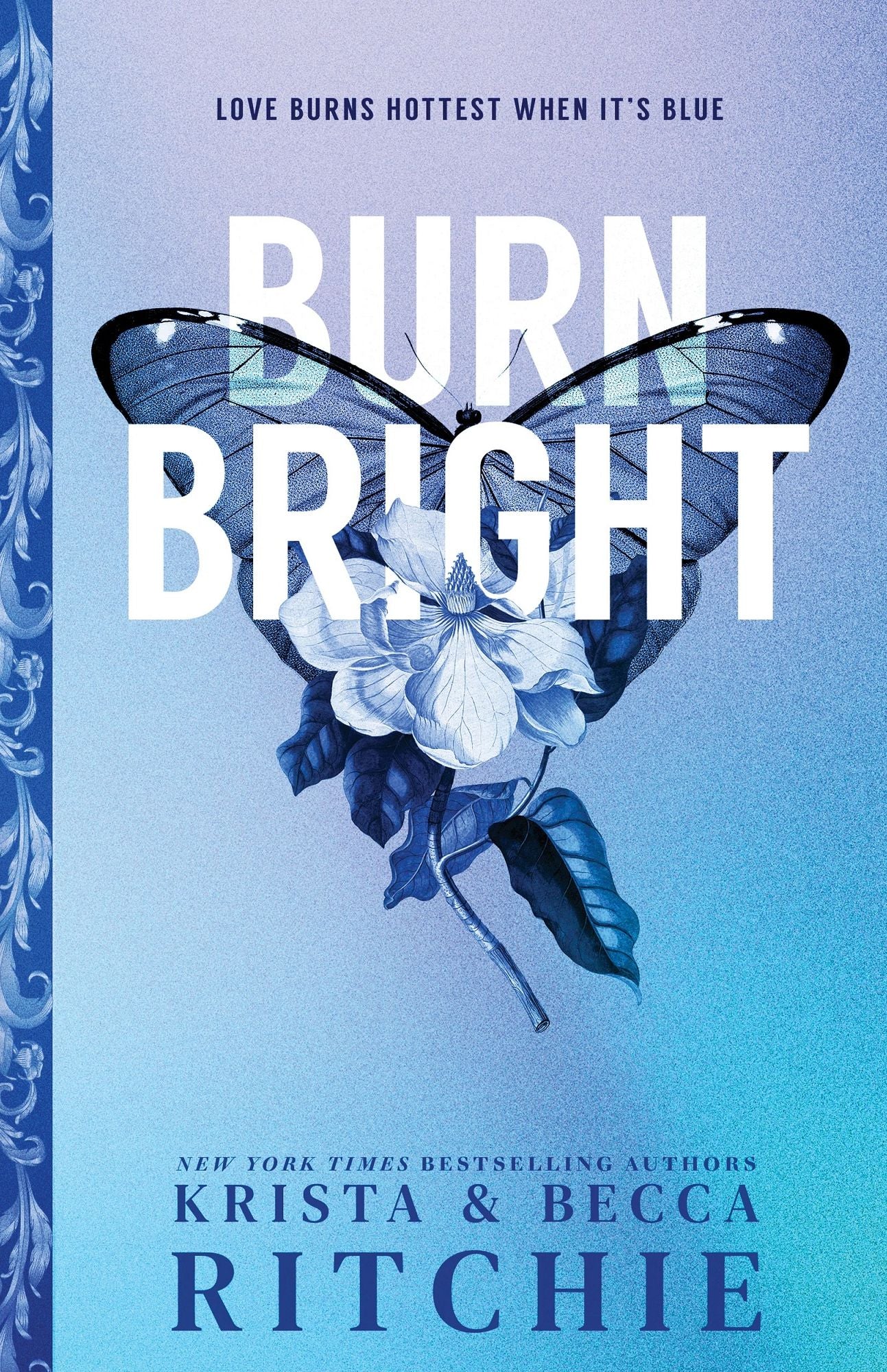 Burn Bright (Standard Edition)