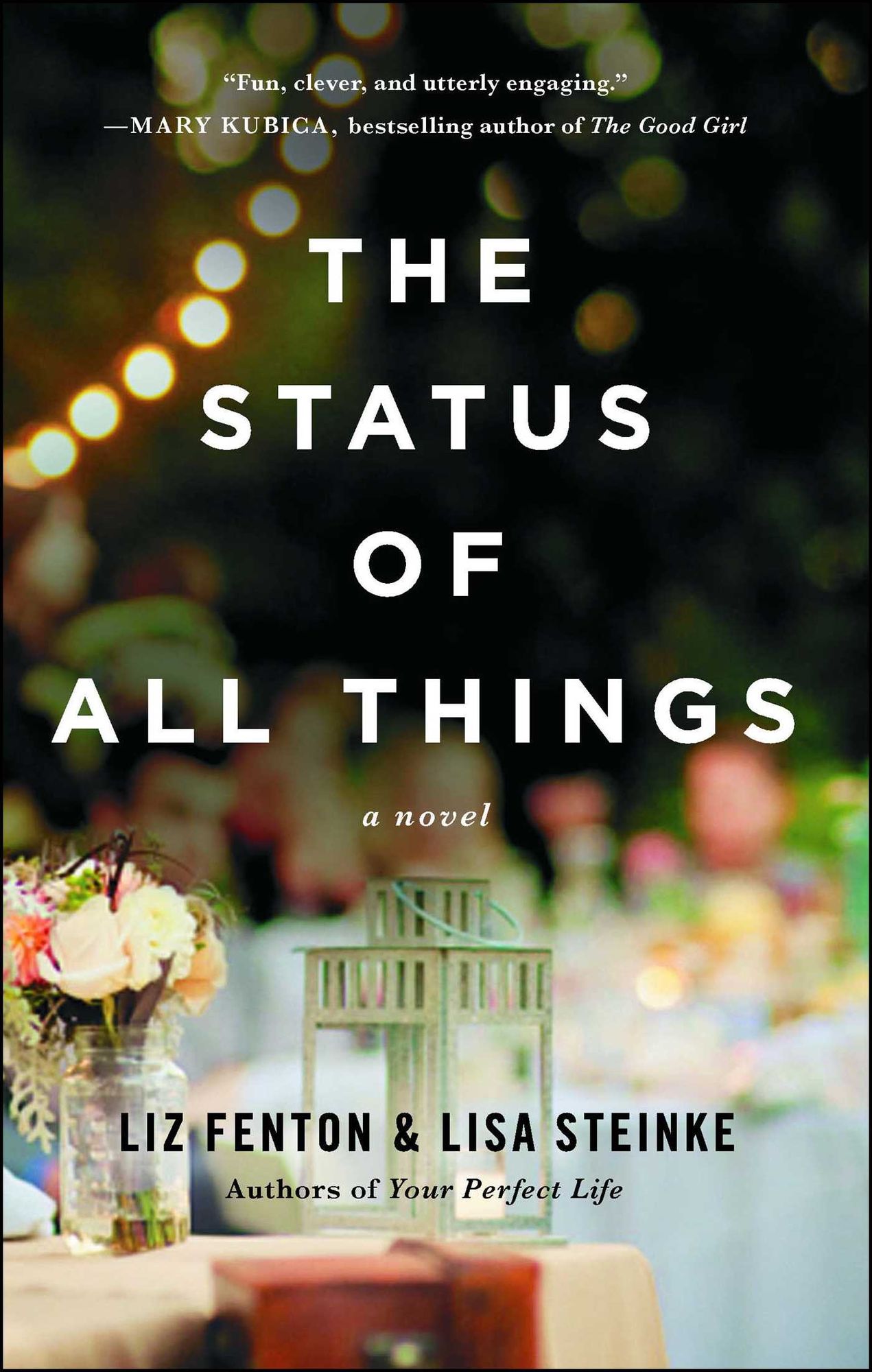 The Status of All Things: A Novel