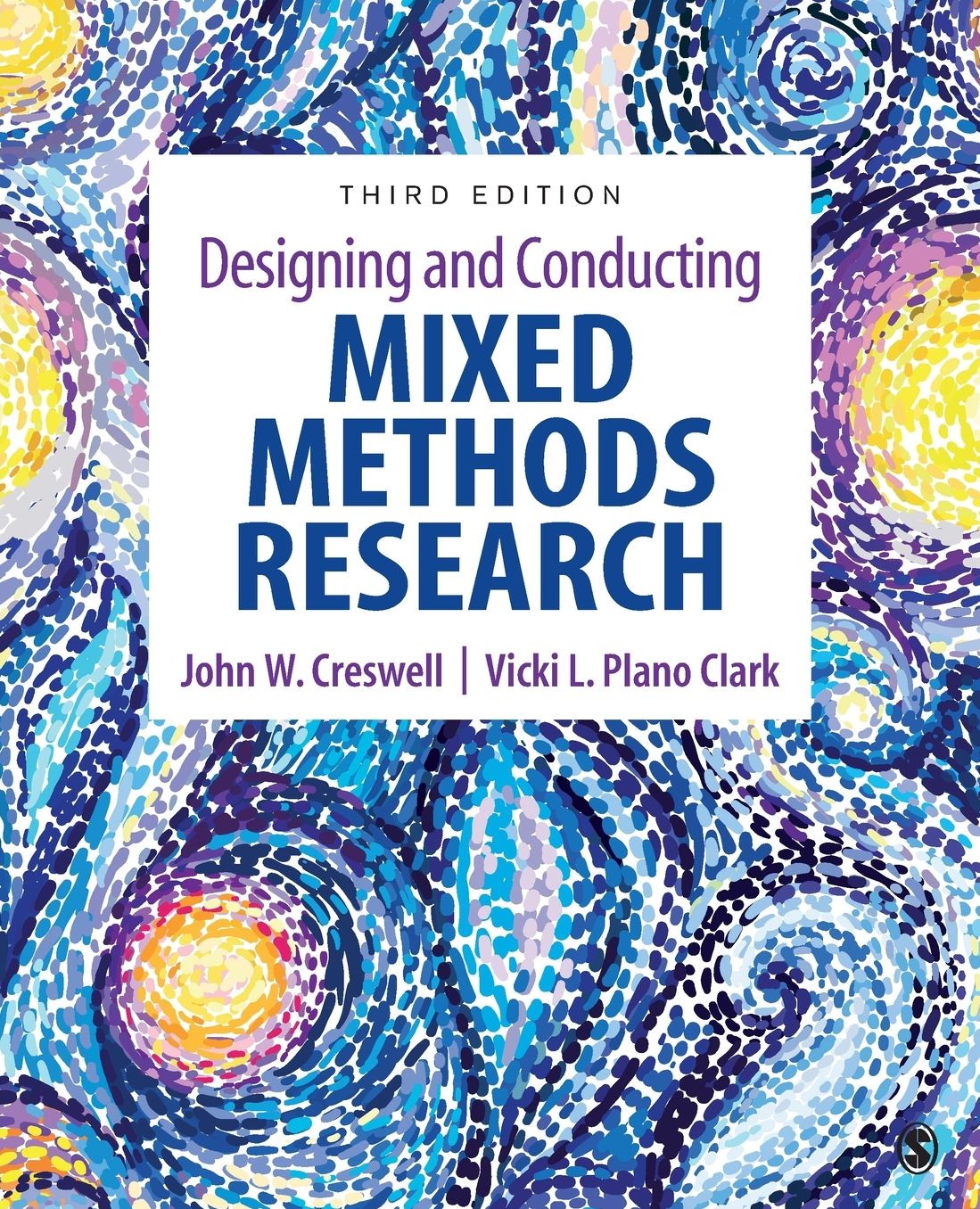 Designing and Conducting Mixed Methods Research