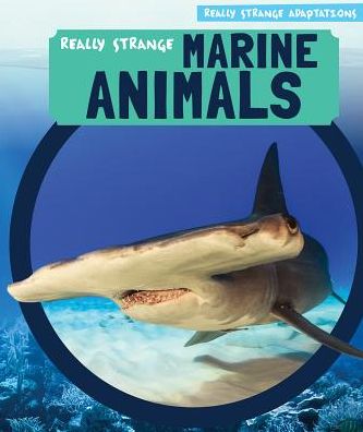 Really Strange Marine Animals