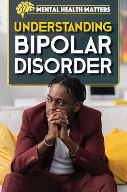 Understanding Bipolar Disorder