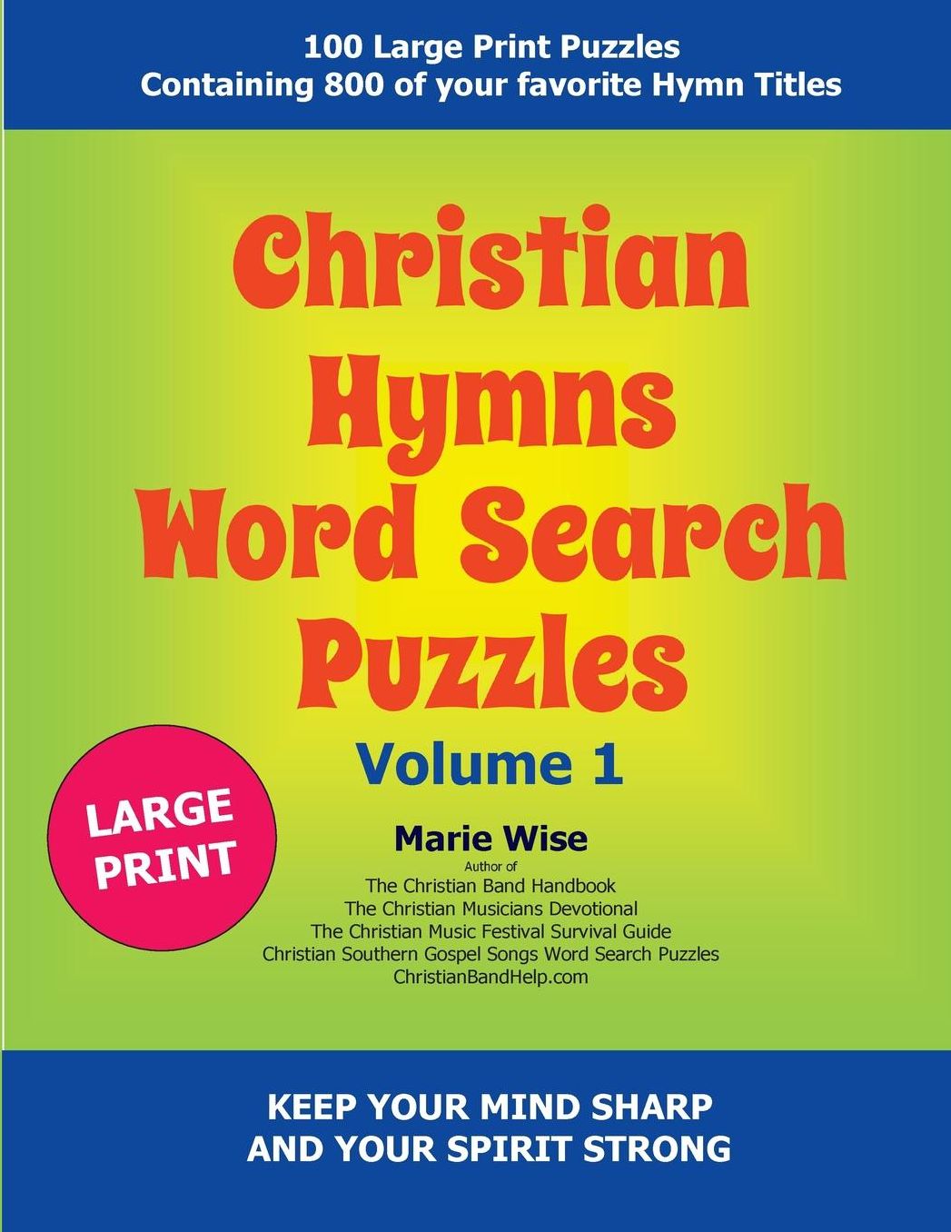 Christian Hymns Word Search Puzzles Volume 1