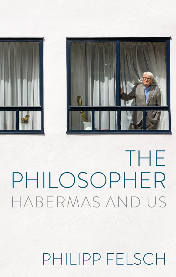 The Philosopher: Habermas and Us