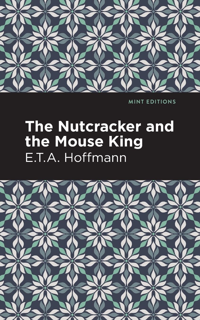 The Nutcracker and the Mouse King