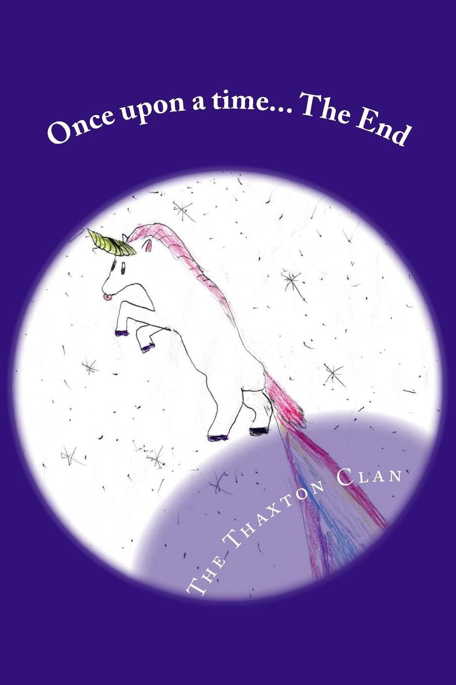 Once upon a time... The End: Classic Bed-time Stories for Kids with Tired Parents